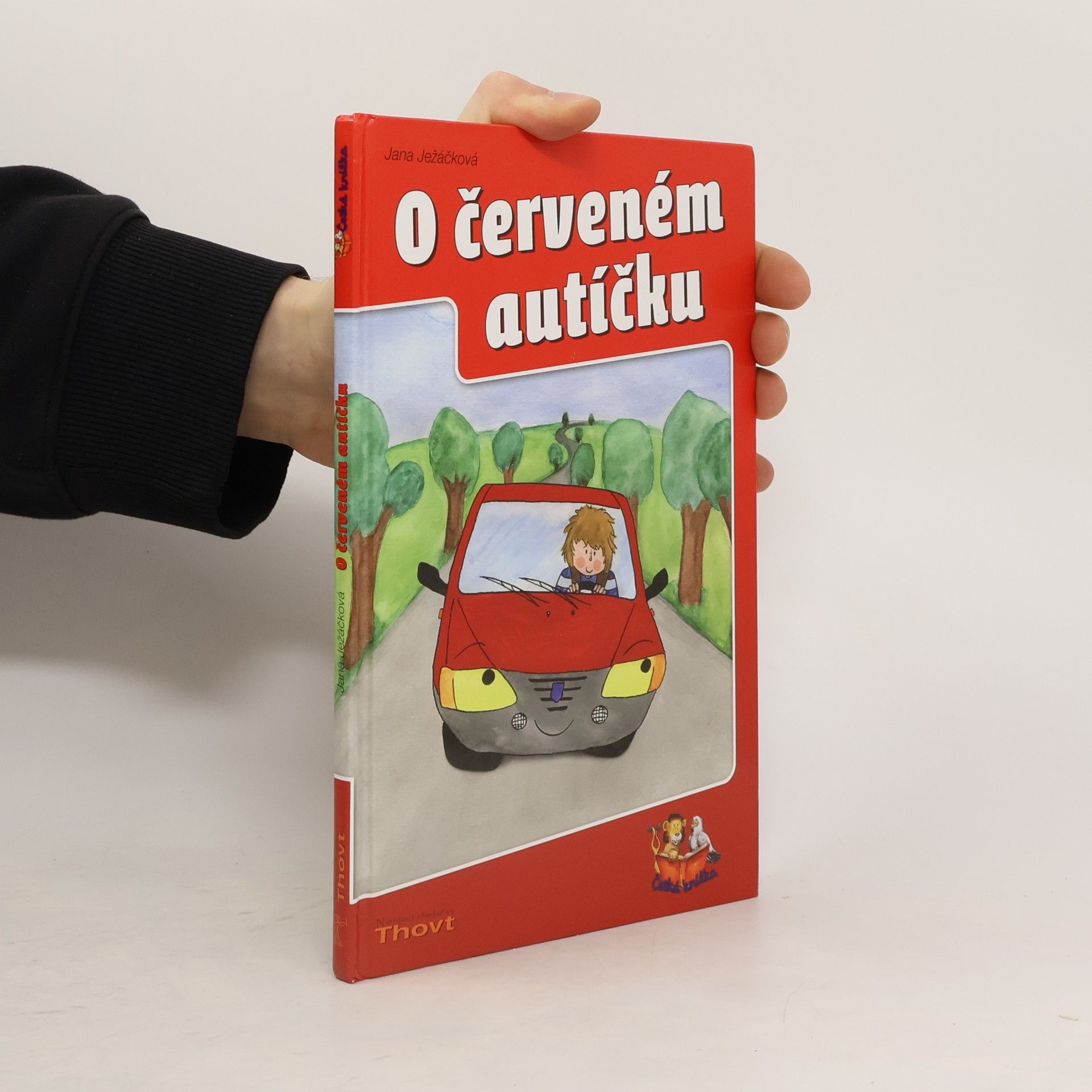 Jana Ježáčková O červeném autíčku