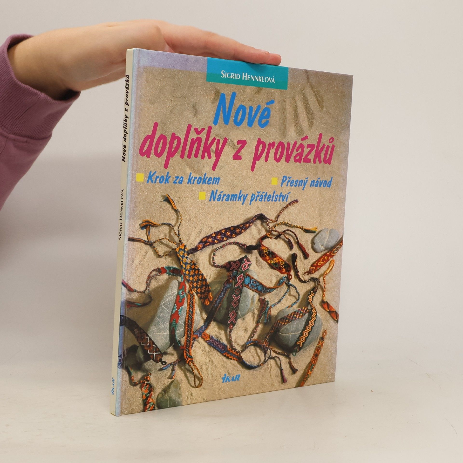 Sigrid Hennke Nové doplňky z provázků