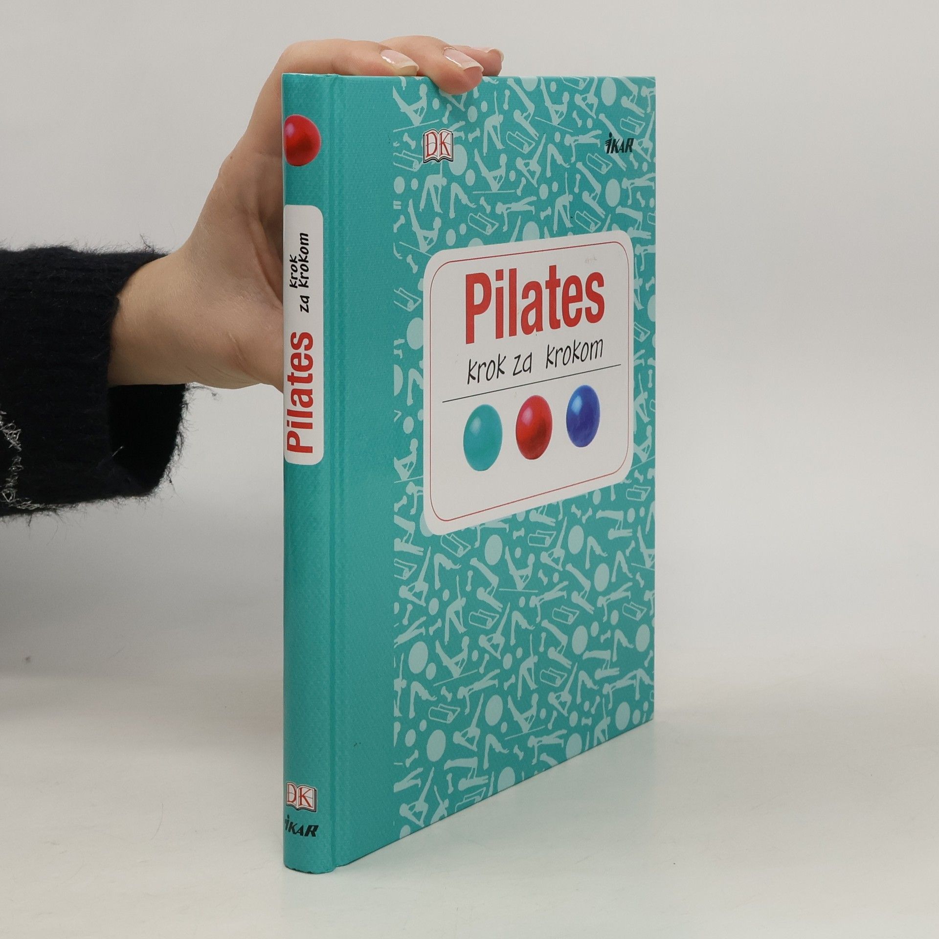 Oľga Kralovičová Pilates : Krok za krokom