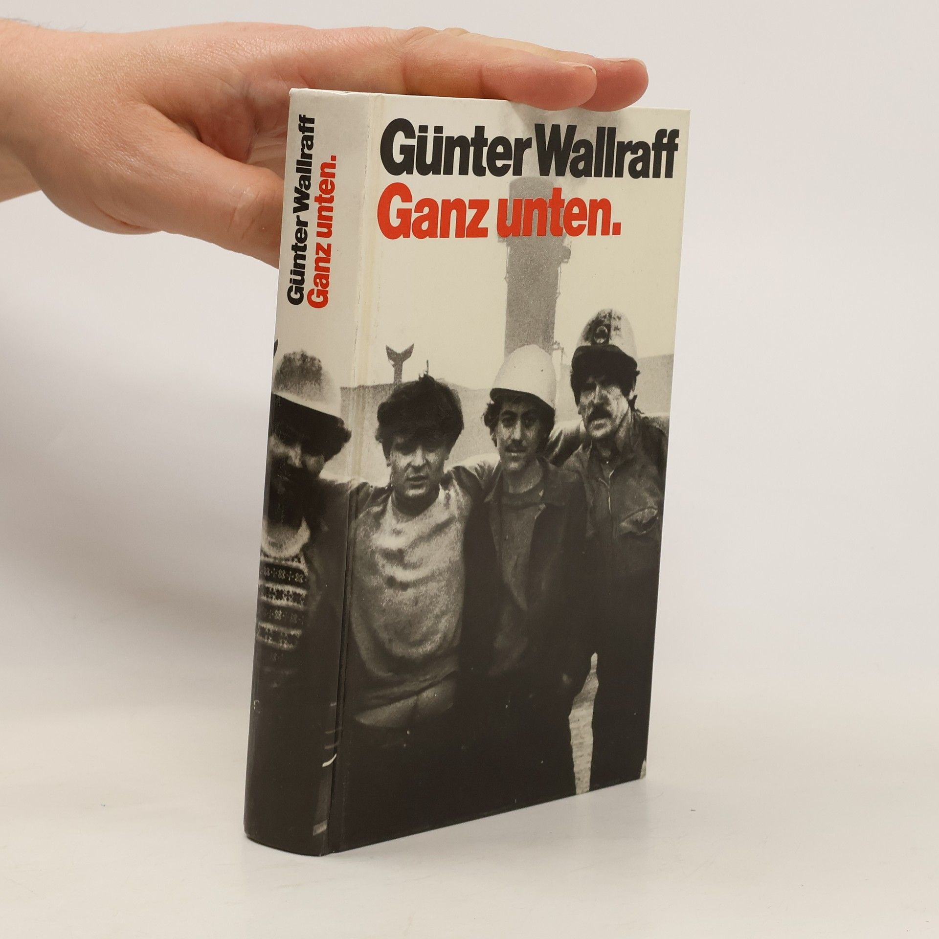 Günter Wallraff Ganz unten.