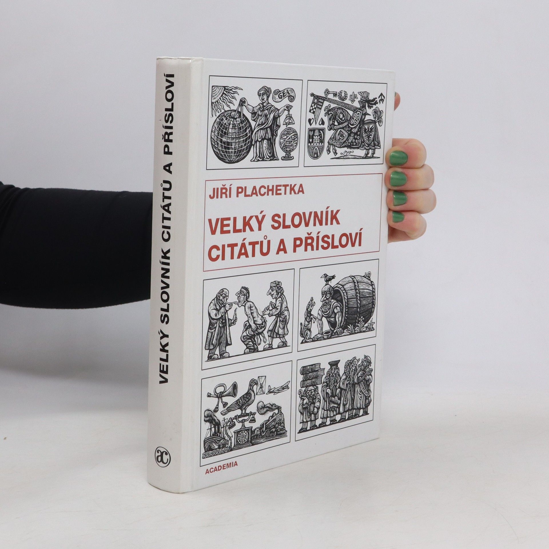 Jiří Plachetka Velký slovník citátů a přísloví