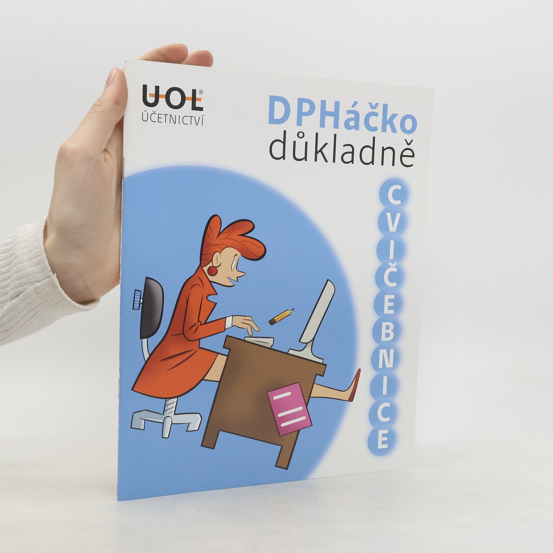 Collectif d'auteurs DPHáčko důkladně. cvičebnice
