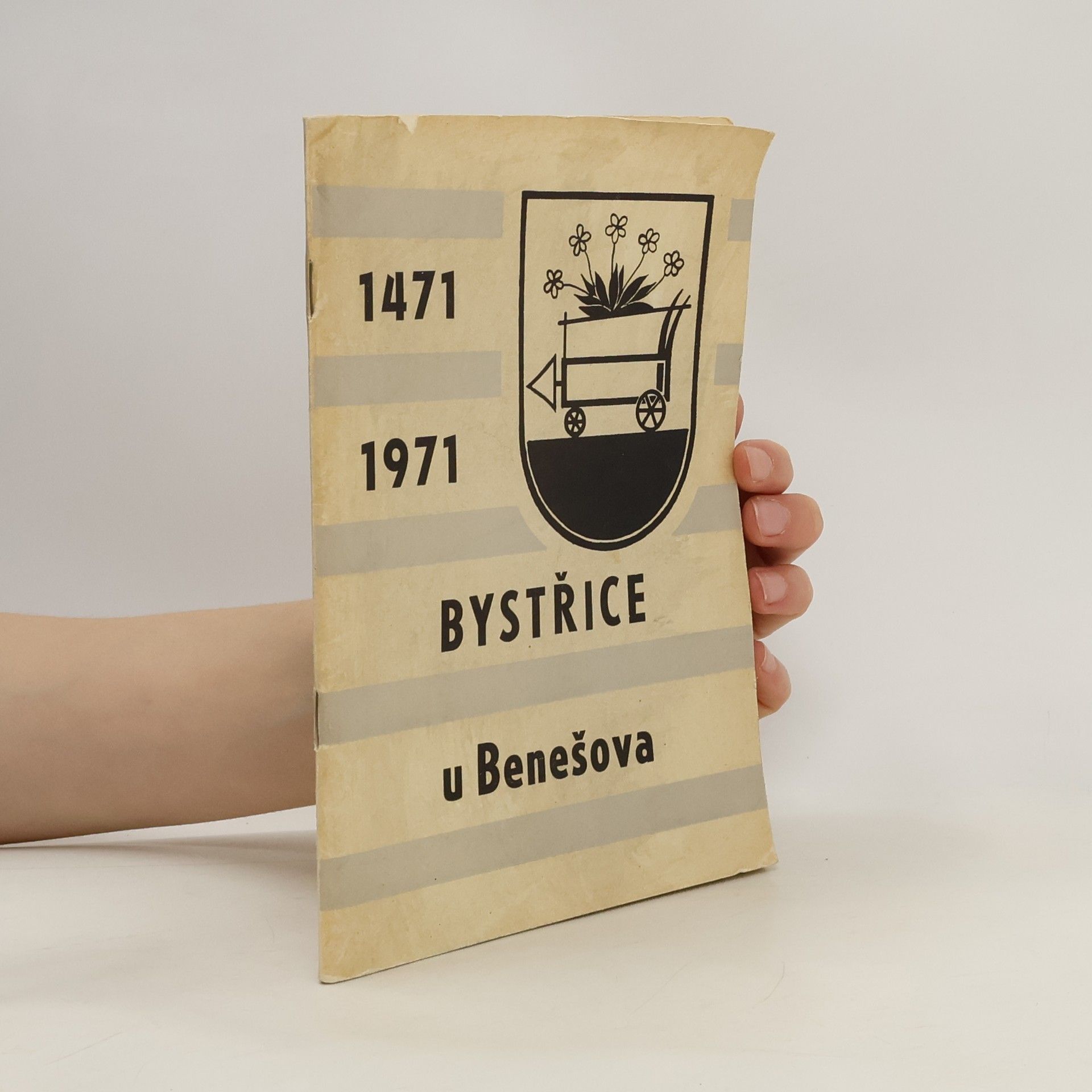 Collectif d'auteurs Bystřice u Benešova 1471-1971