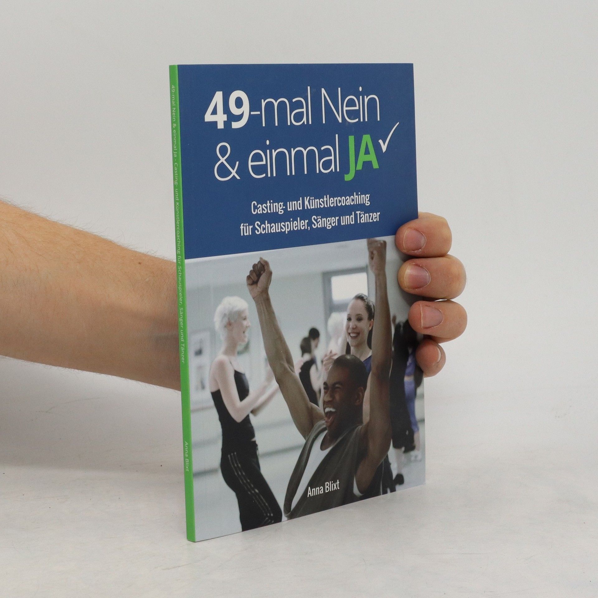 Anna Blixt 49-mal Nein & einmal Ja