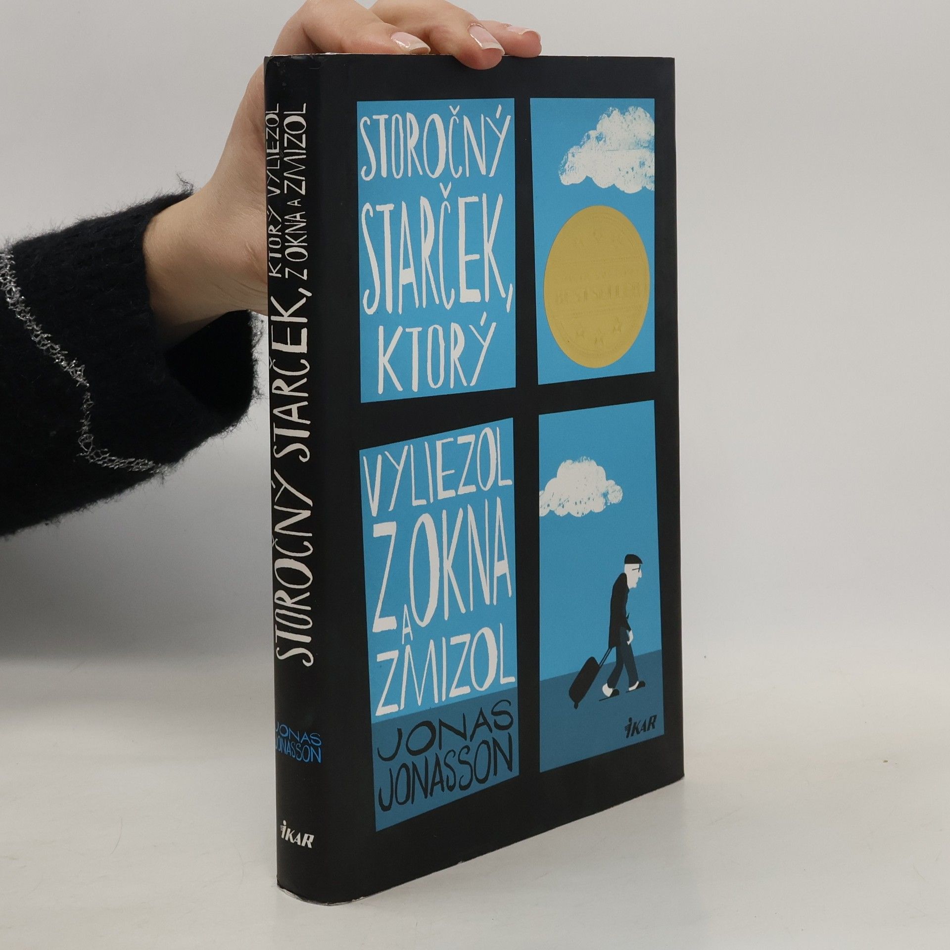 Jonas Jonasson Storočný starček, ktorý vyliezol z okna a zmizol