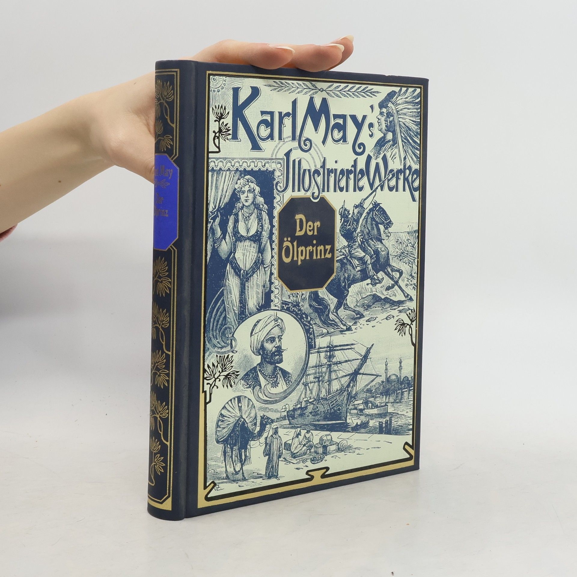 Karl May Karl May's Illustrierte Werke. Der Ölprinz