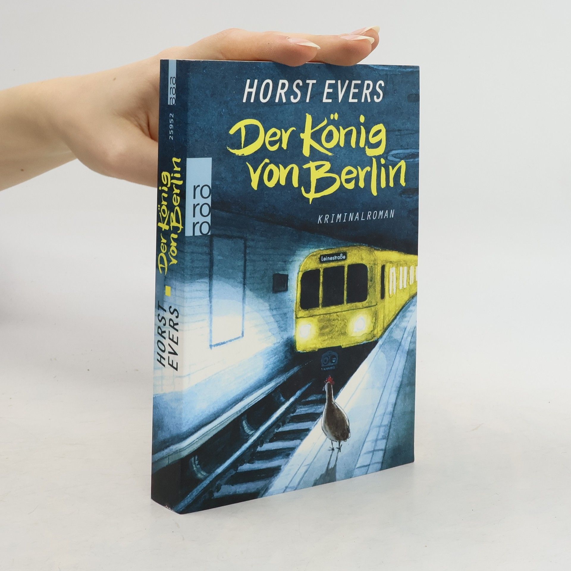 Horst Evers Der König von Berlin : Kriminalroman