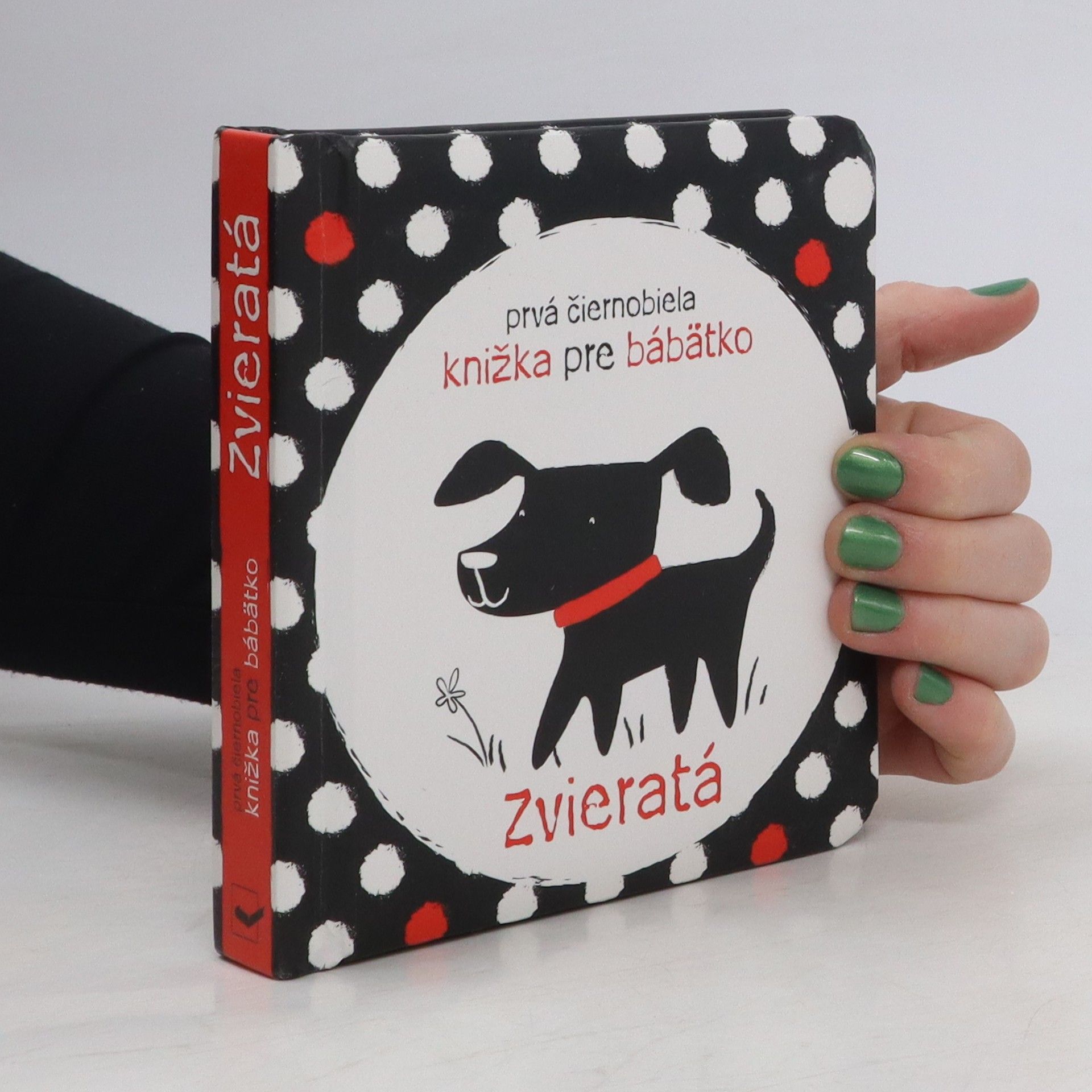 Stella Baggott Prvá čiernobiela knižka pre bábätko: Zvieratá