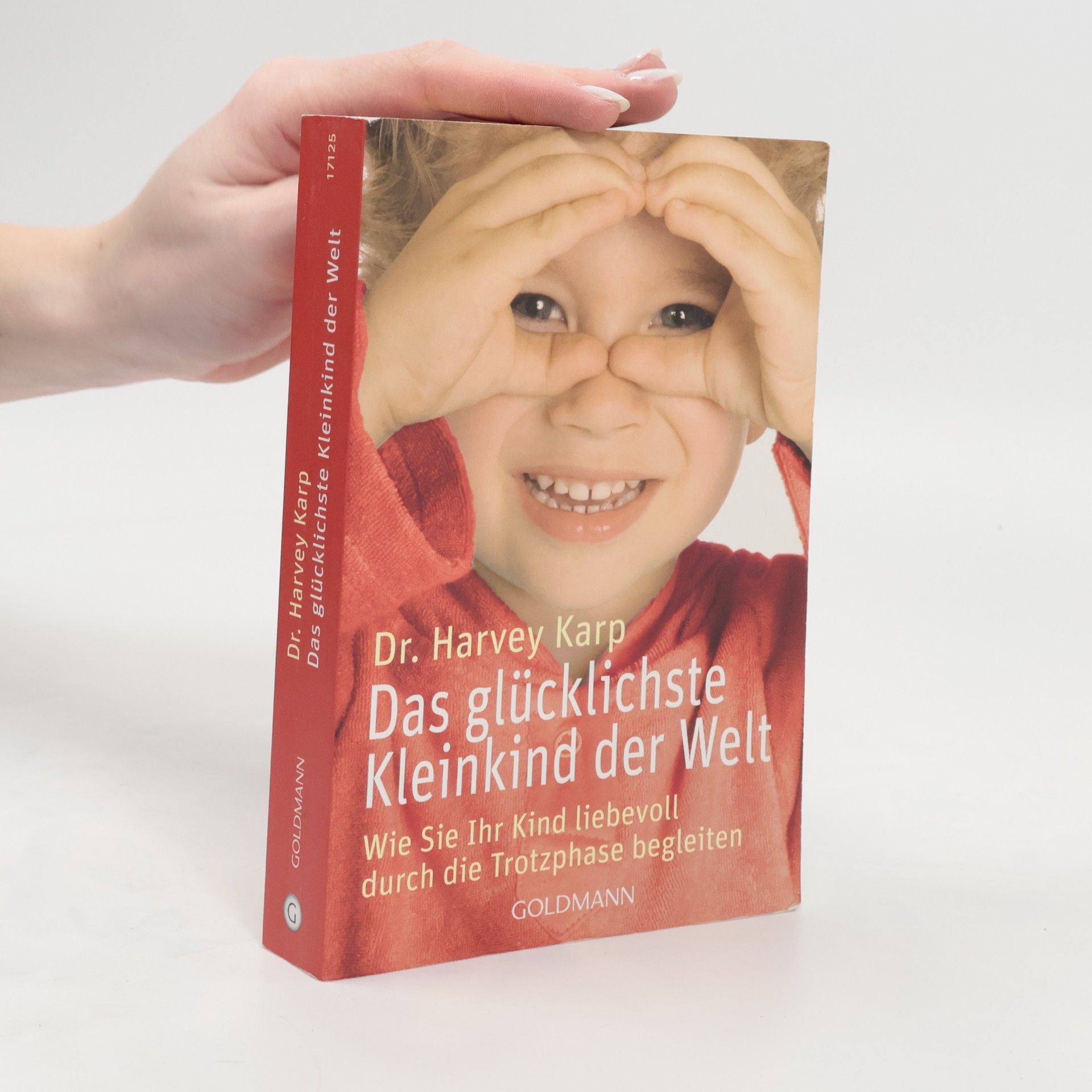 Harvey Karp Das glücklichste Kleinkind der Welt