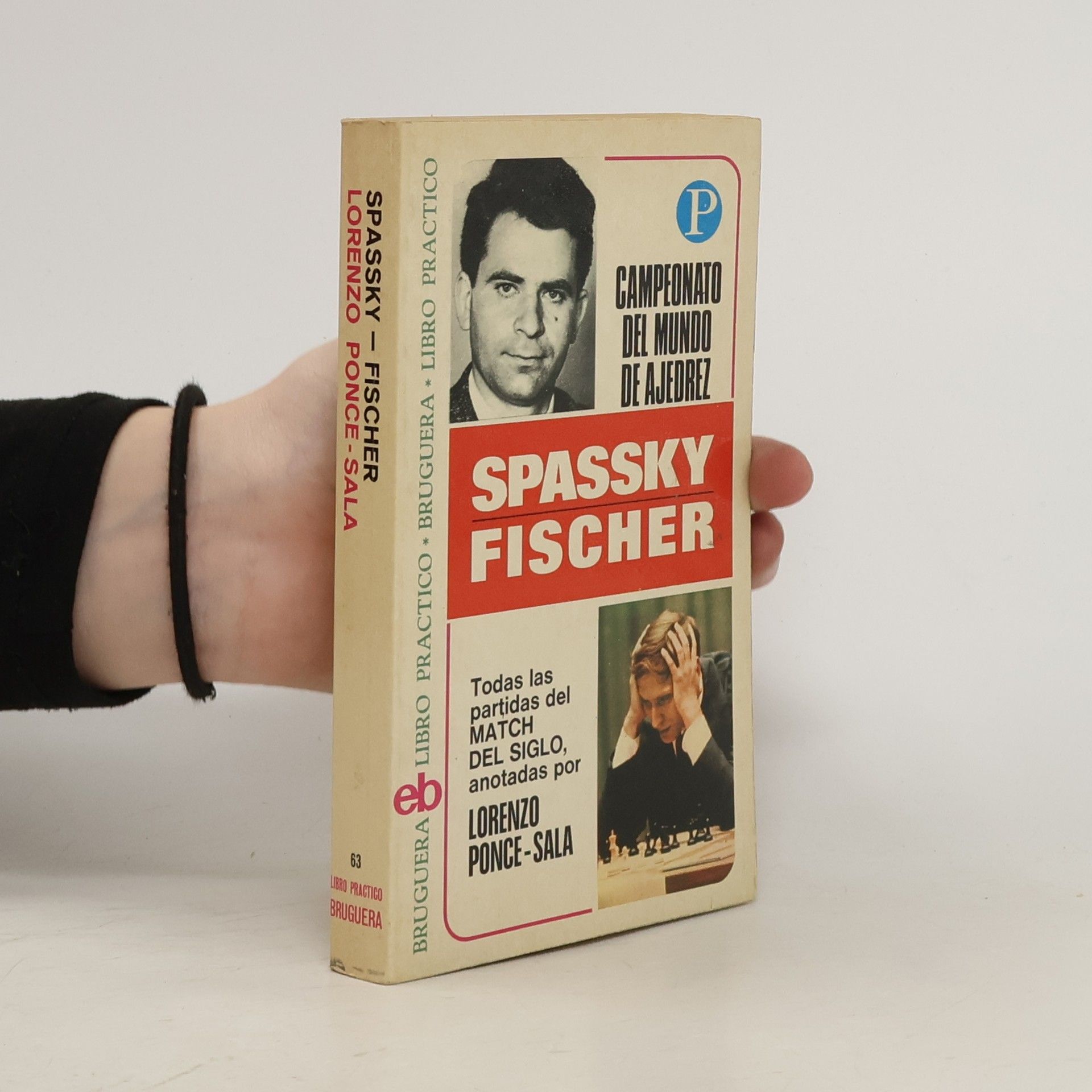 Lorenzo Ponce-Sala Spassky Fischer