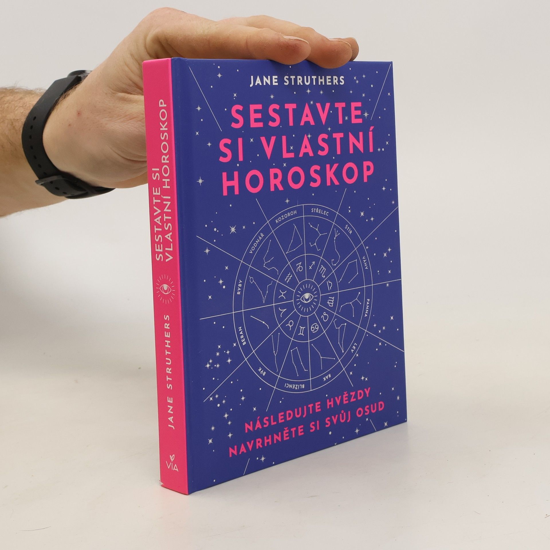 Jane Struthers Sestavte si vlastní horoskop