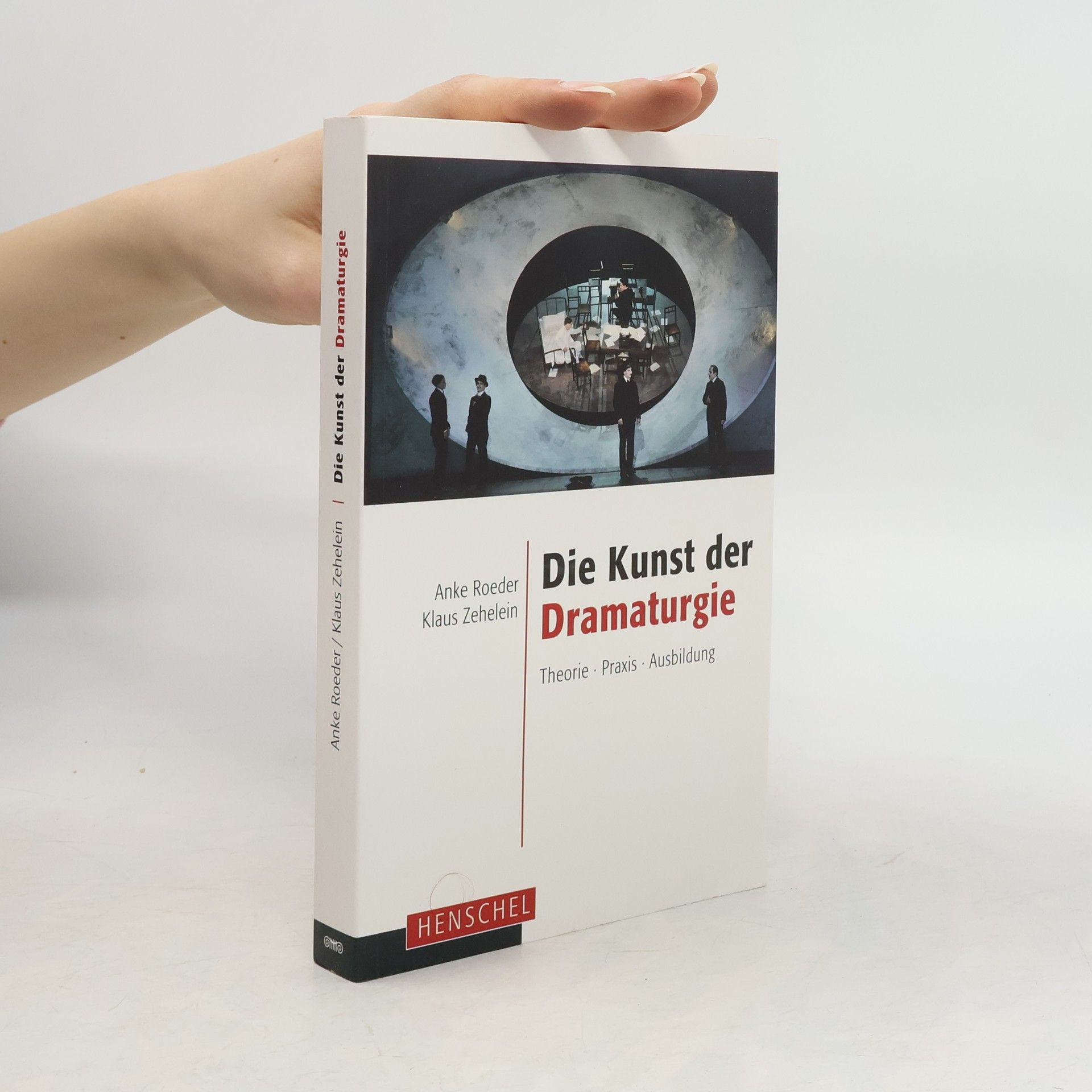 Anke Roeder Die Kunst der Dramaturgie