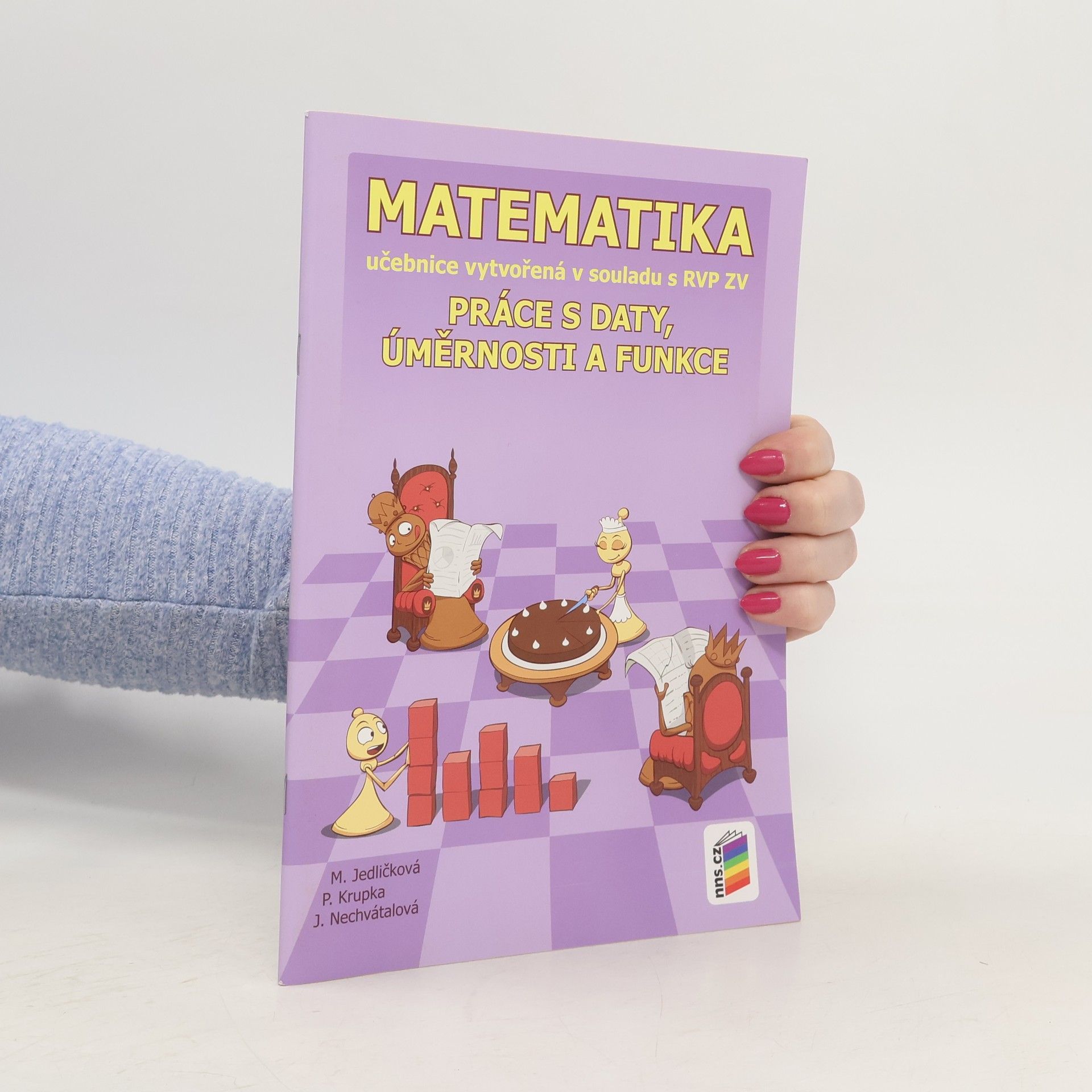 kolektiv Matematika - Práce s daty, úměrnosti a funkce