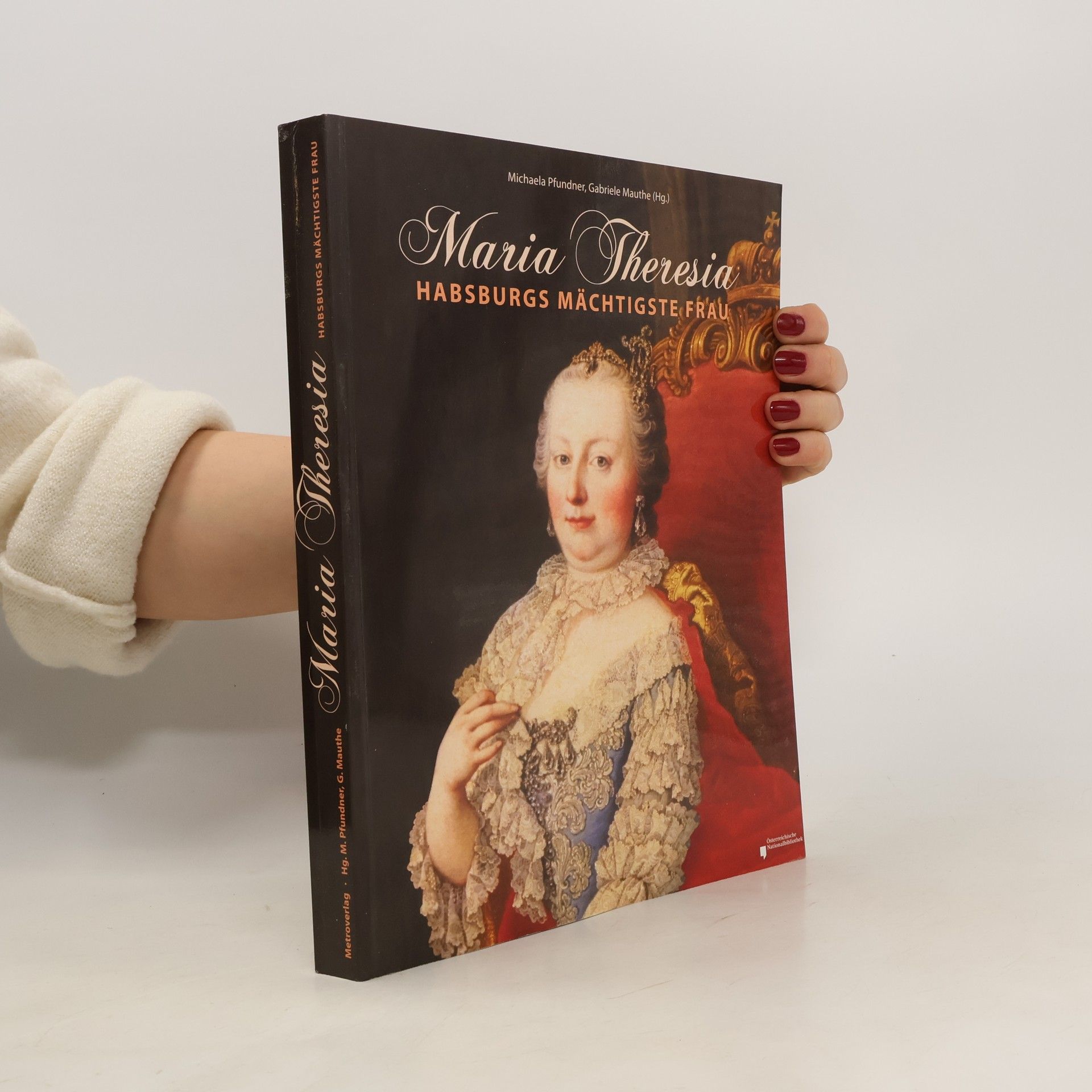 Michaela Pfundner Maria Theresia