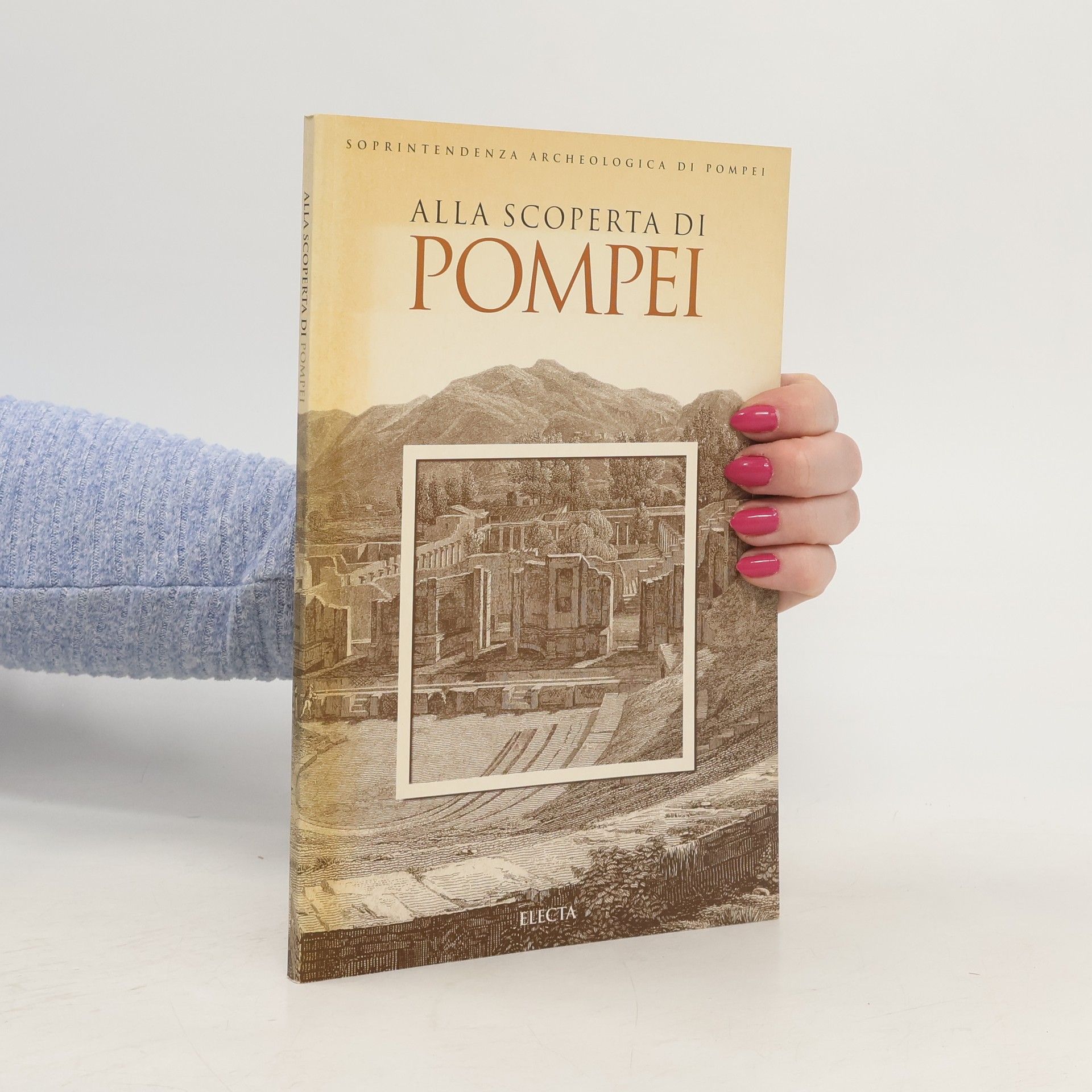 Antonio D\'Ambrosio Alla scoperta di Pompei