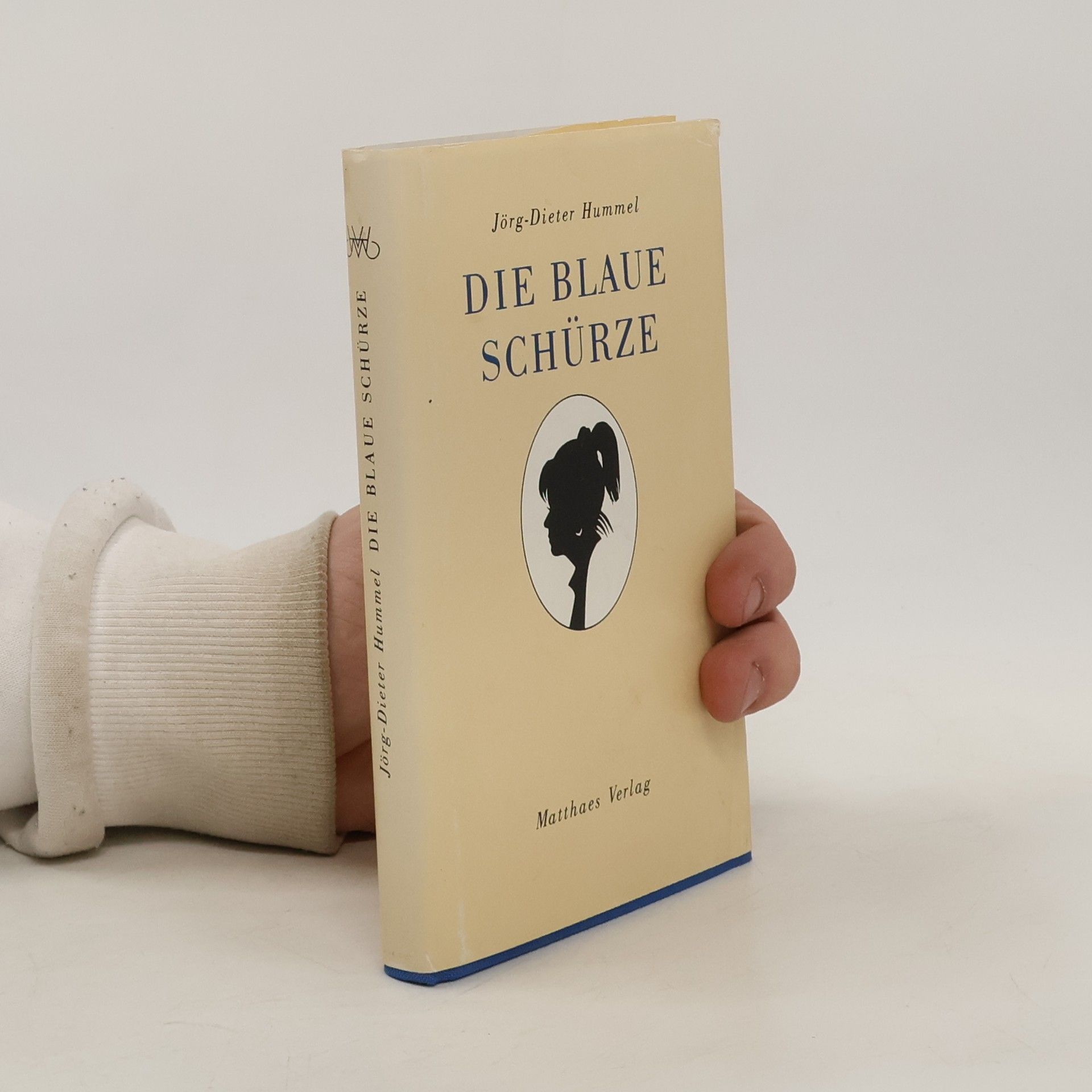 Jörg-Dieter Hummel Die Blaue Schürze