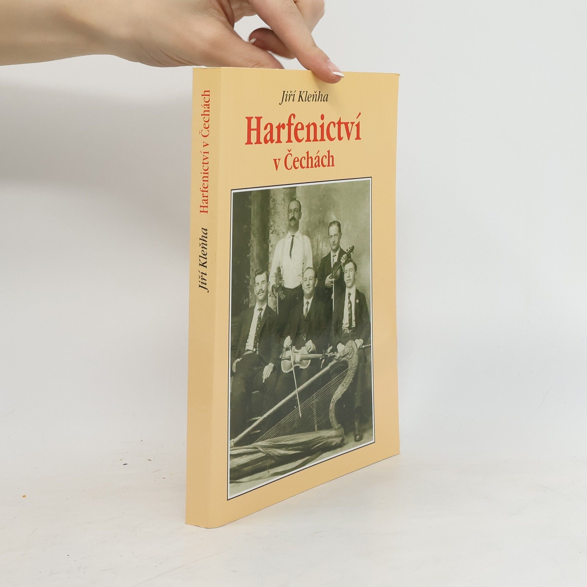 Jiří Kleňha Harfenictví v Čechách : historie vandrovních muzikantů z Nechanic