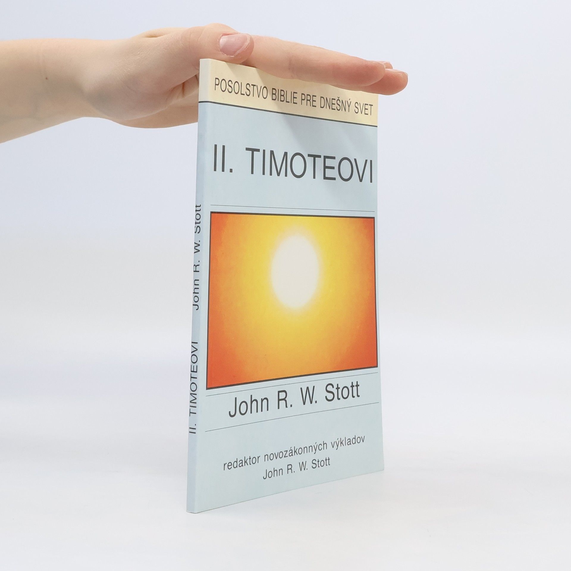 John Stott Výklad epištoly 2. Timoteovi