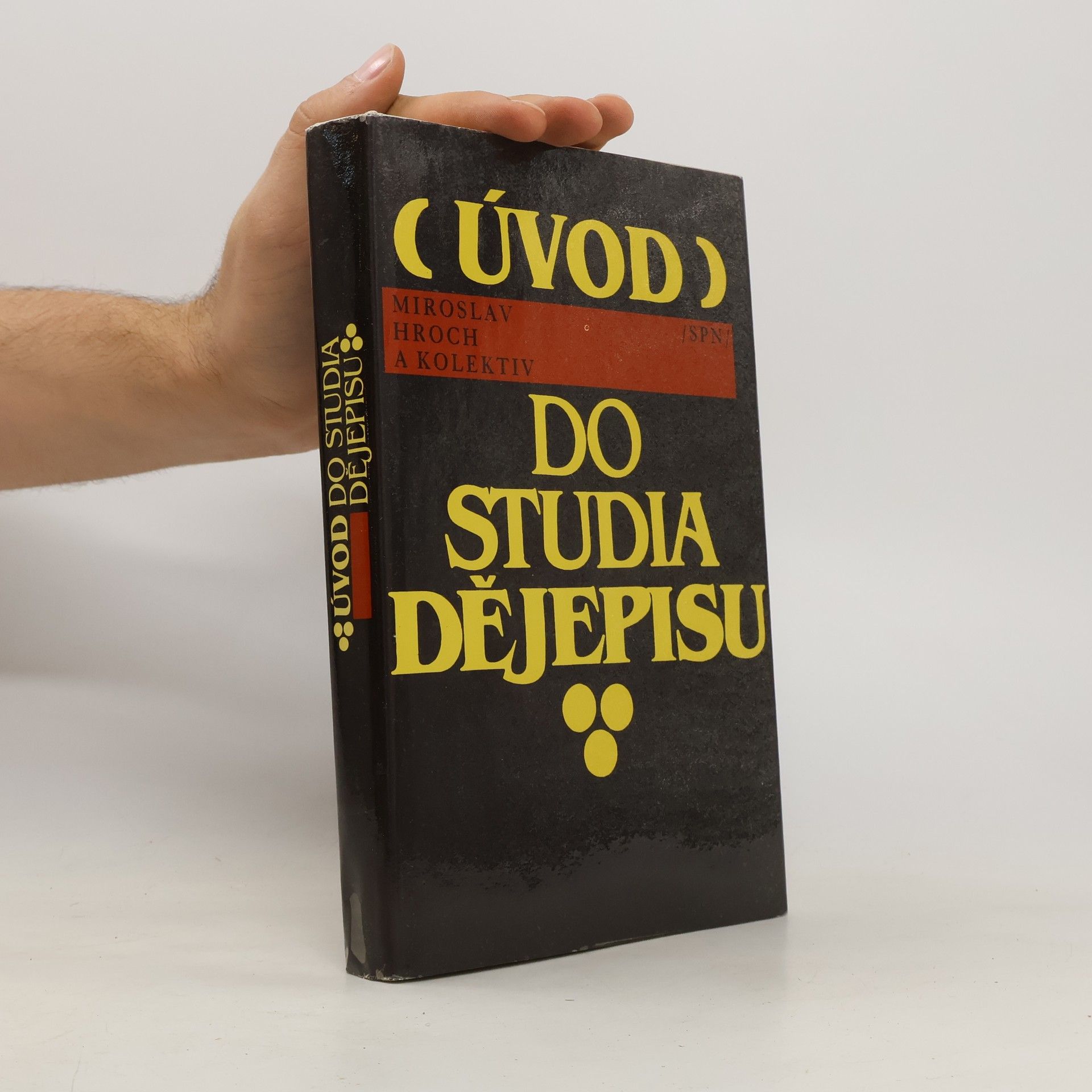 Miroslav Hroch Úvod do studia dějepisu