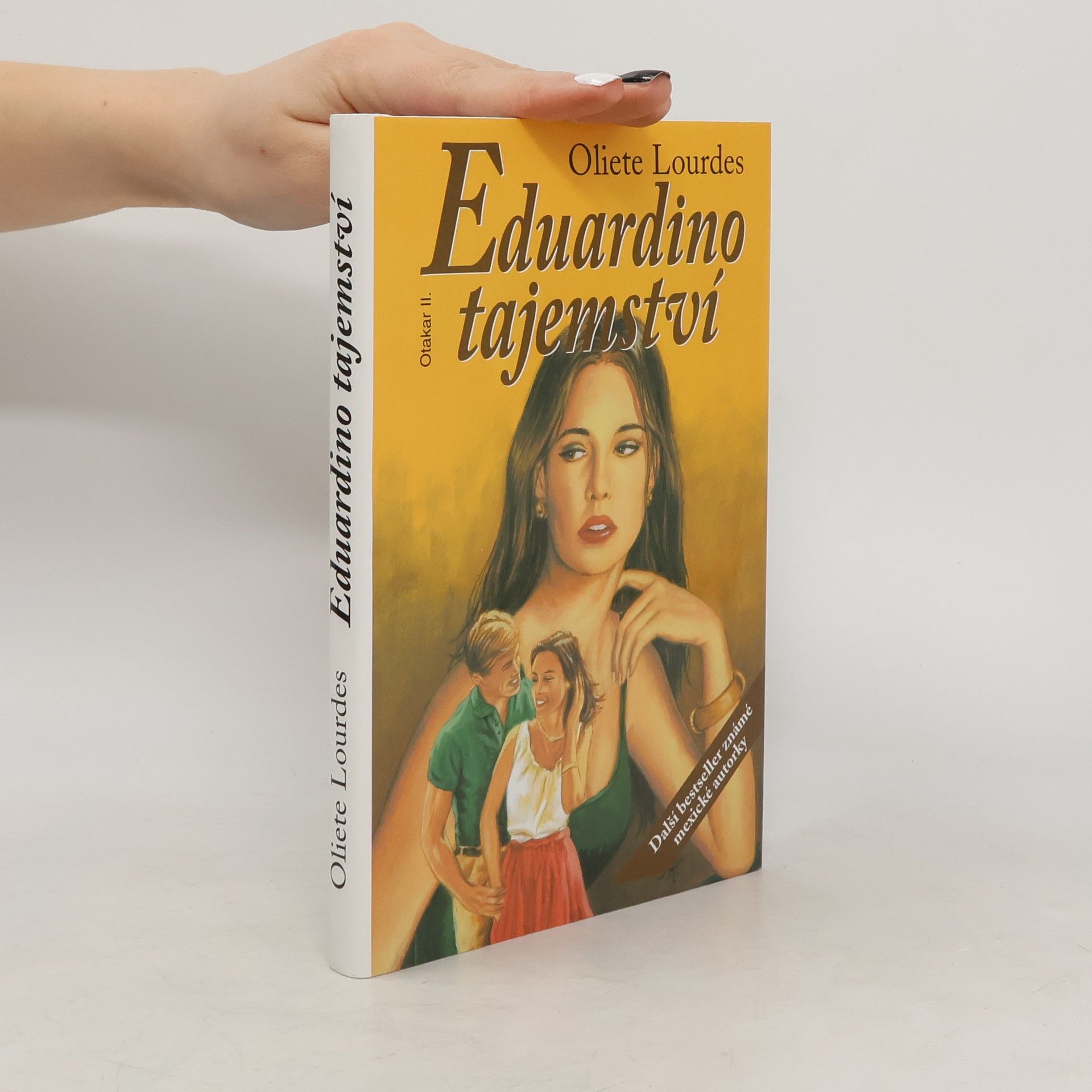 Oliete Lourdes Eduardino tajemství