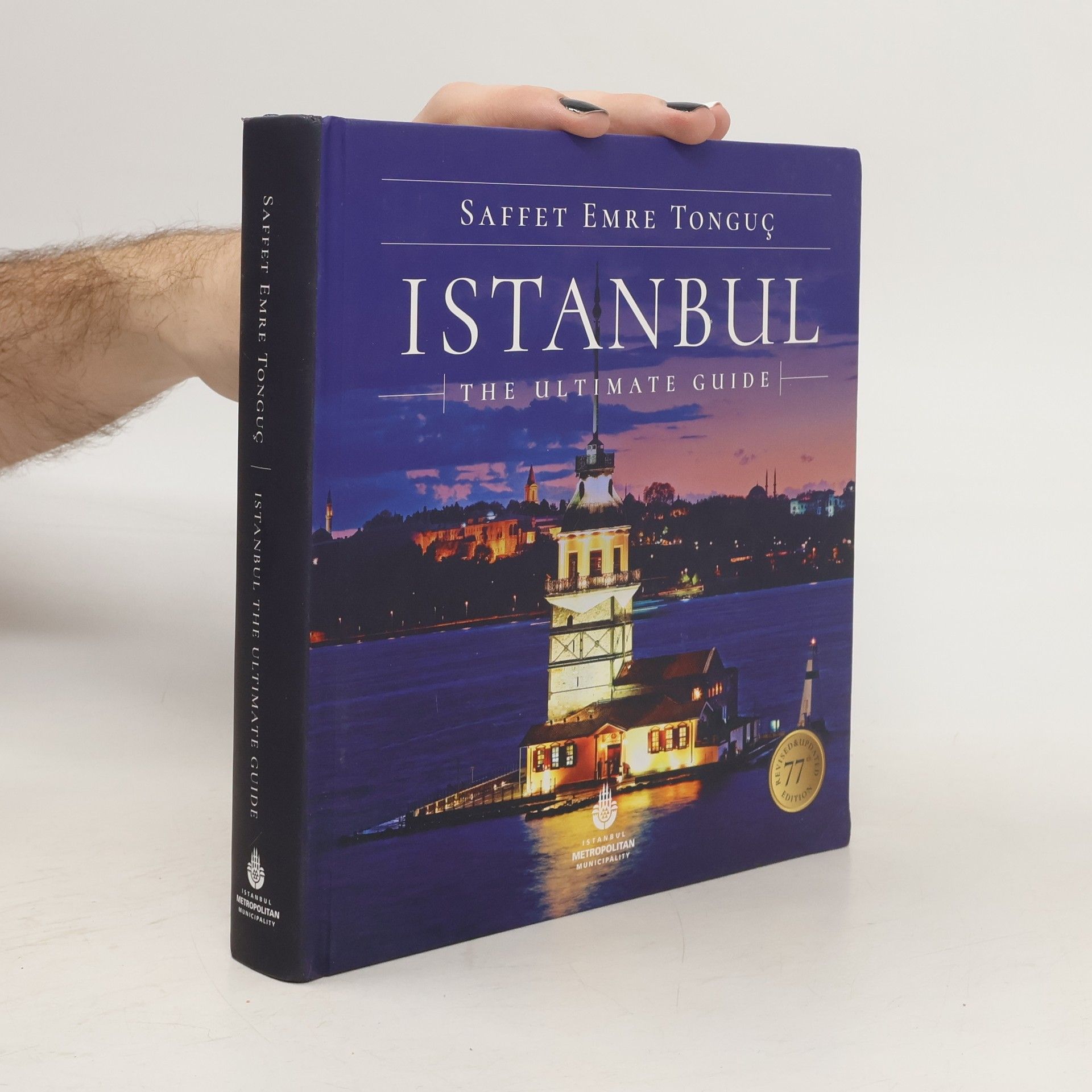 Saffet Emre Tonguc Istanbul. The Ultimate Guide