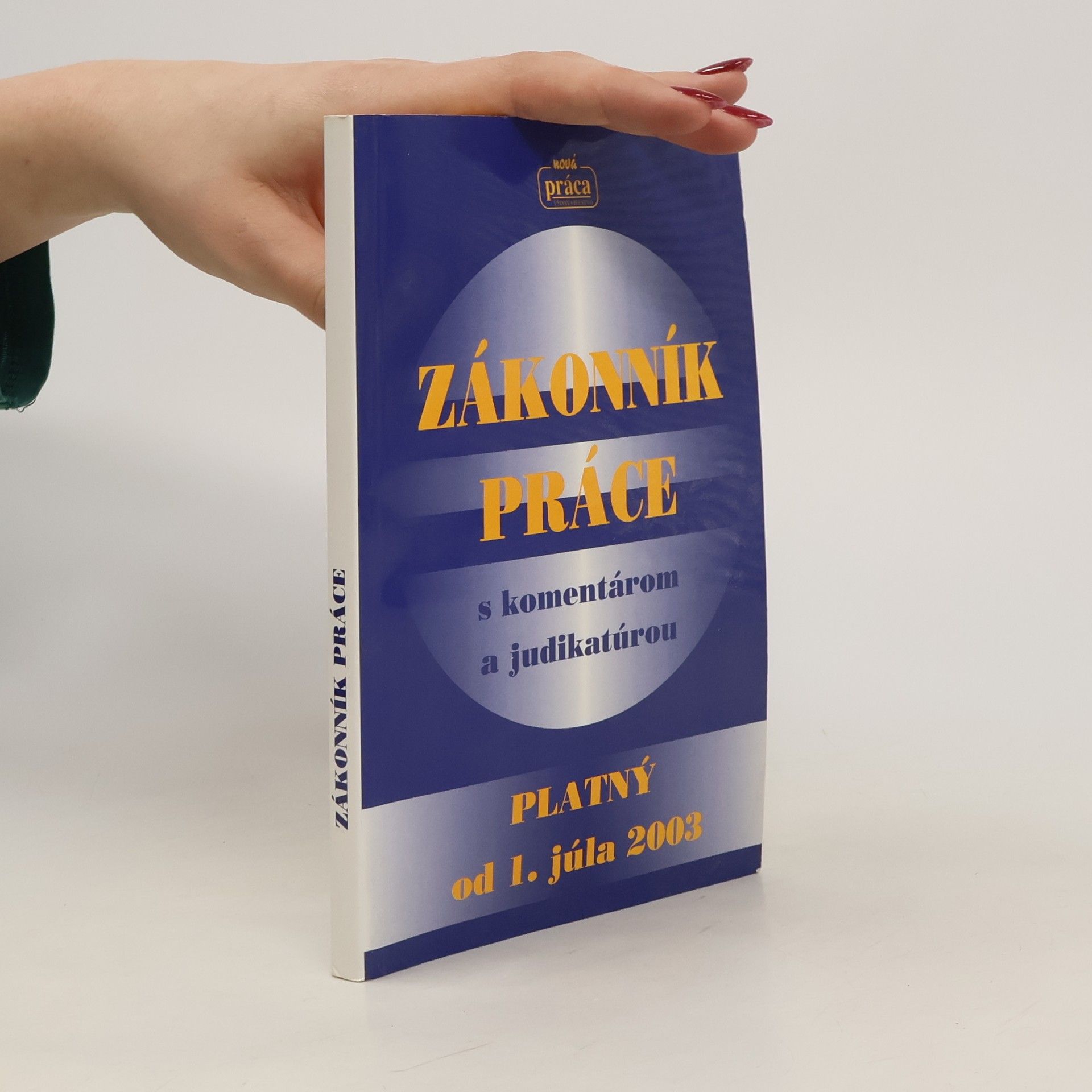 Kolektív autorov Zákonník práce s komentárom a judikatúrou