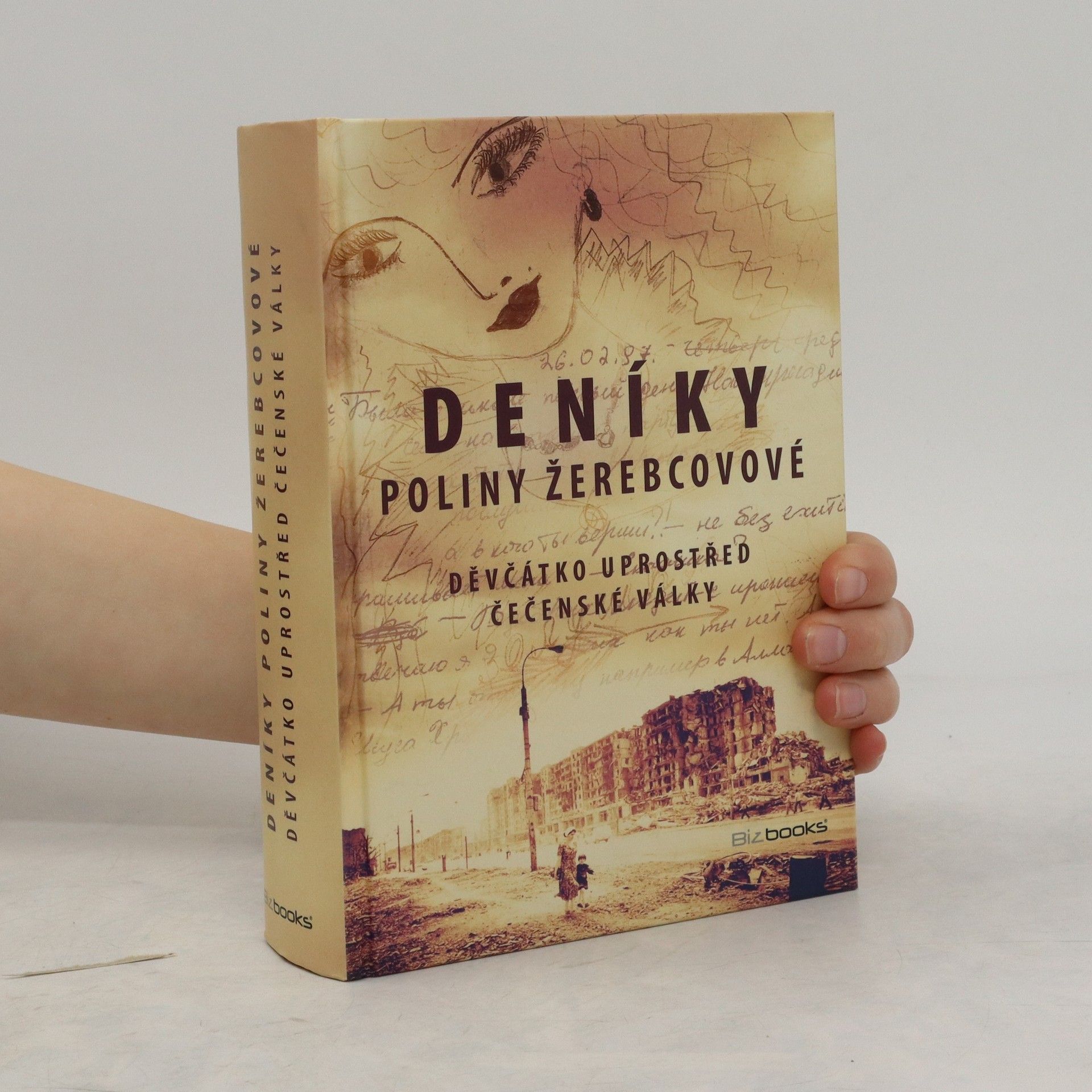 Polina Žerebcova Deníky Poliny Žerebcovové - Děvčátko uprostřed čečenské války