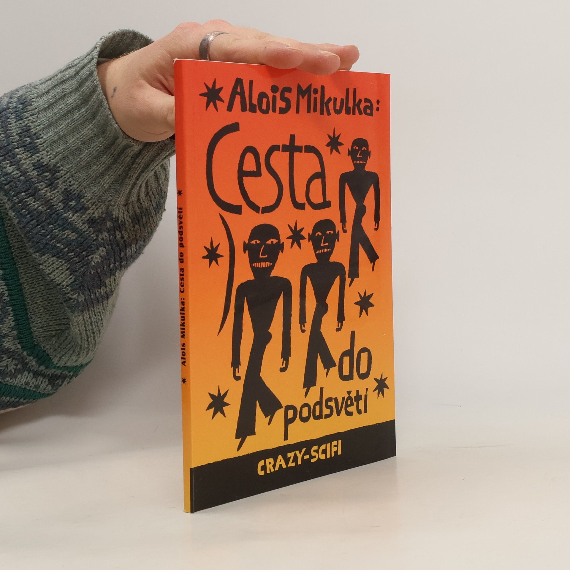 Alois Mikulka Cesta do podsvětí