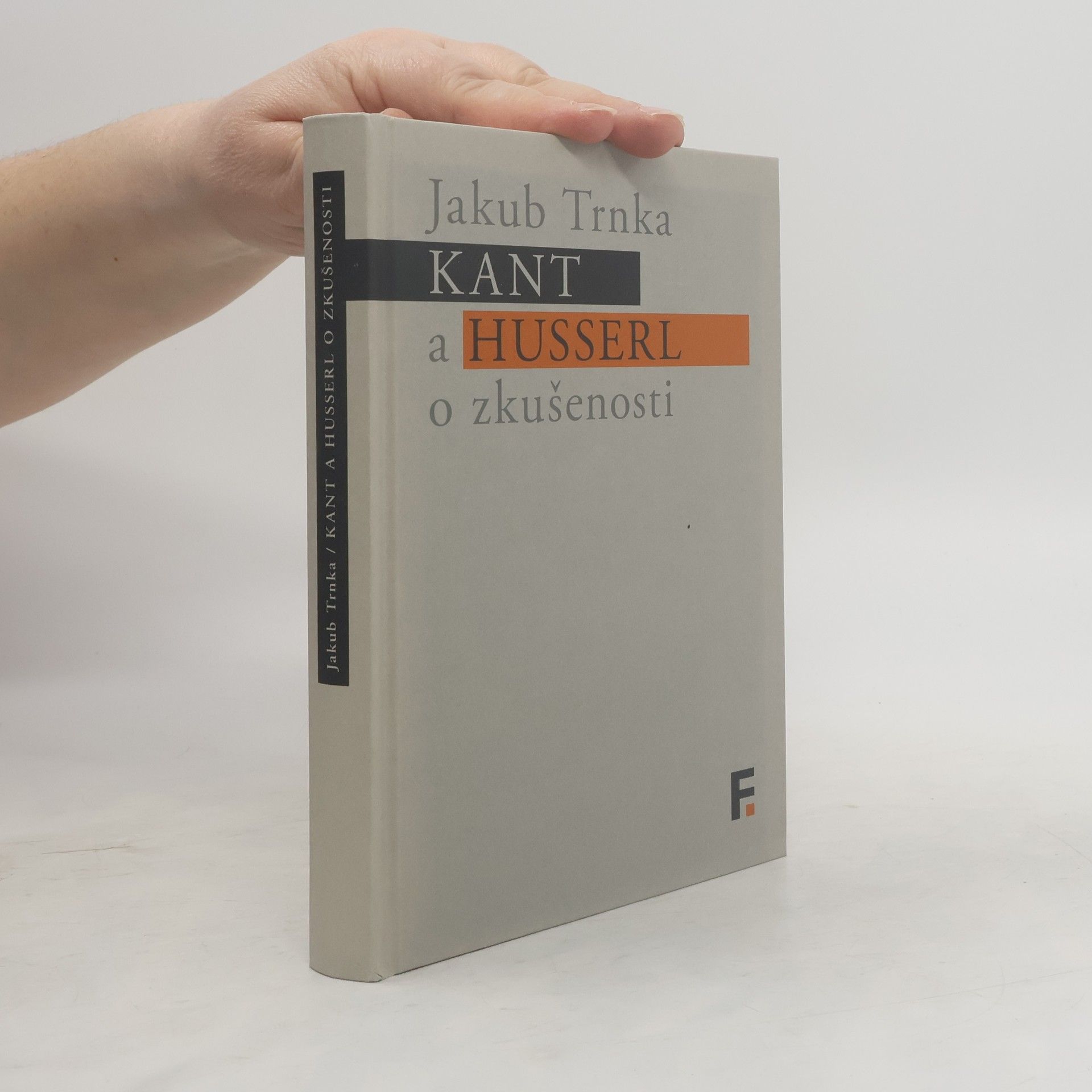 Jakub Trnka Kant a Husserl o zkušenosti