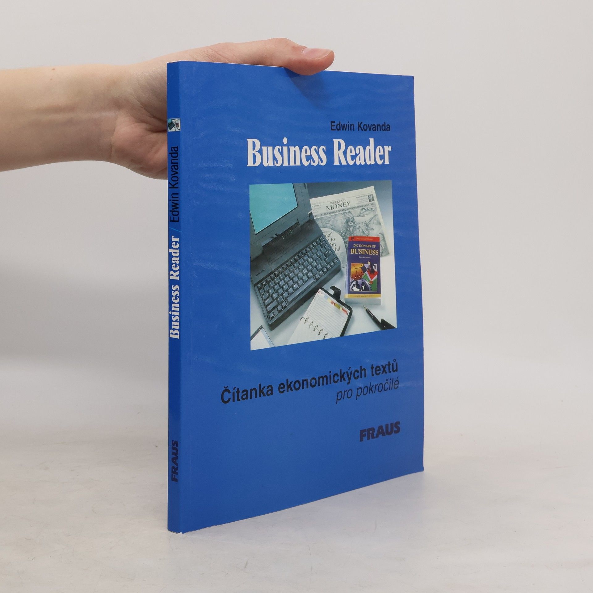 Edwin Kovanda Business Reader : čítanka ekonomických textů pro pokročilé