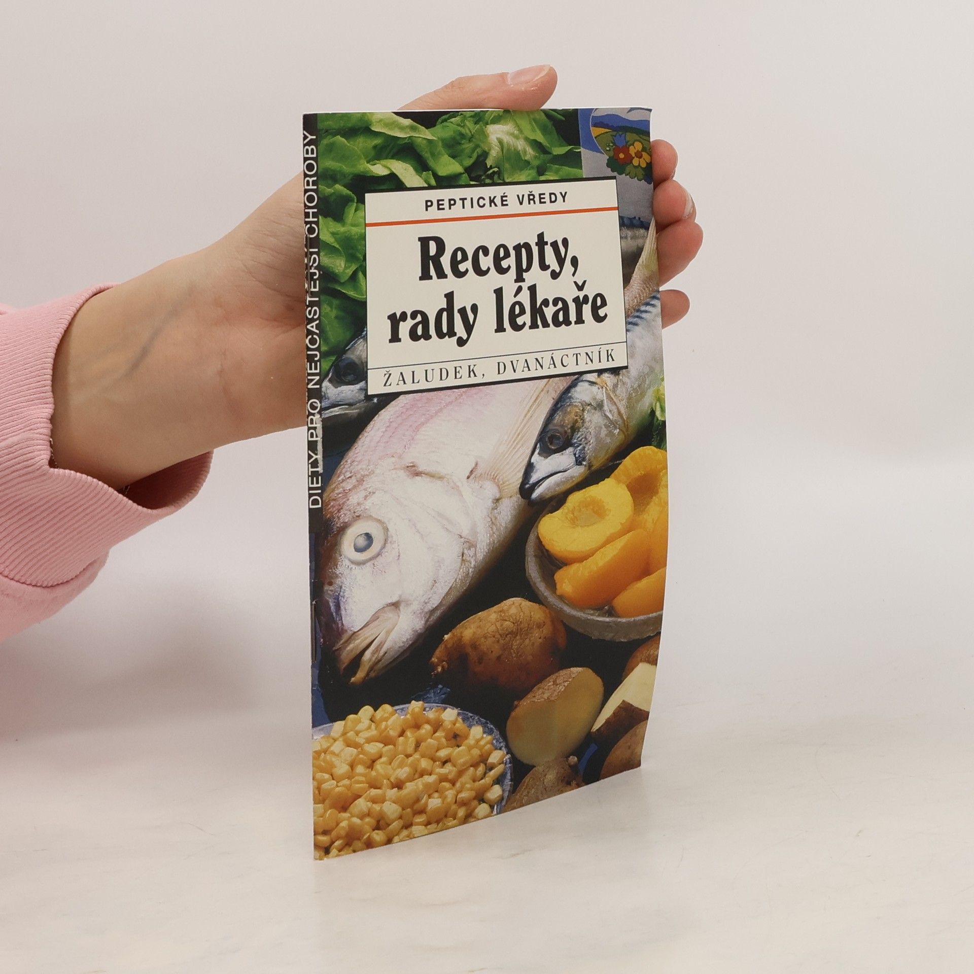 Milan Kment Peptické vředy, žaludek, dvanáctník. Recepty, rady lékaře