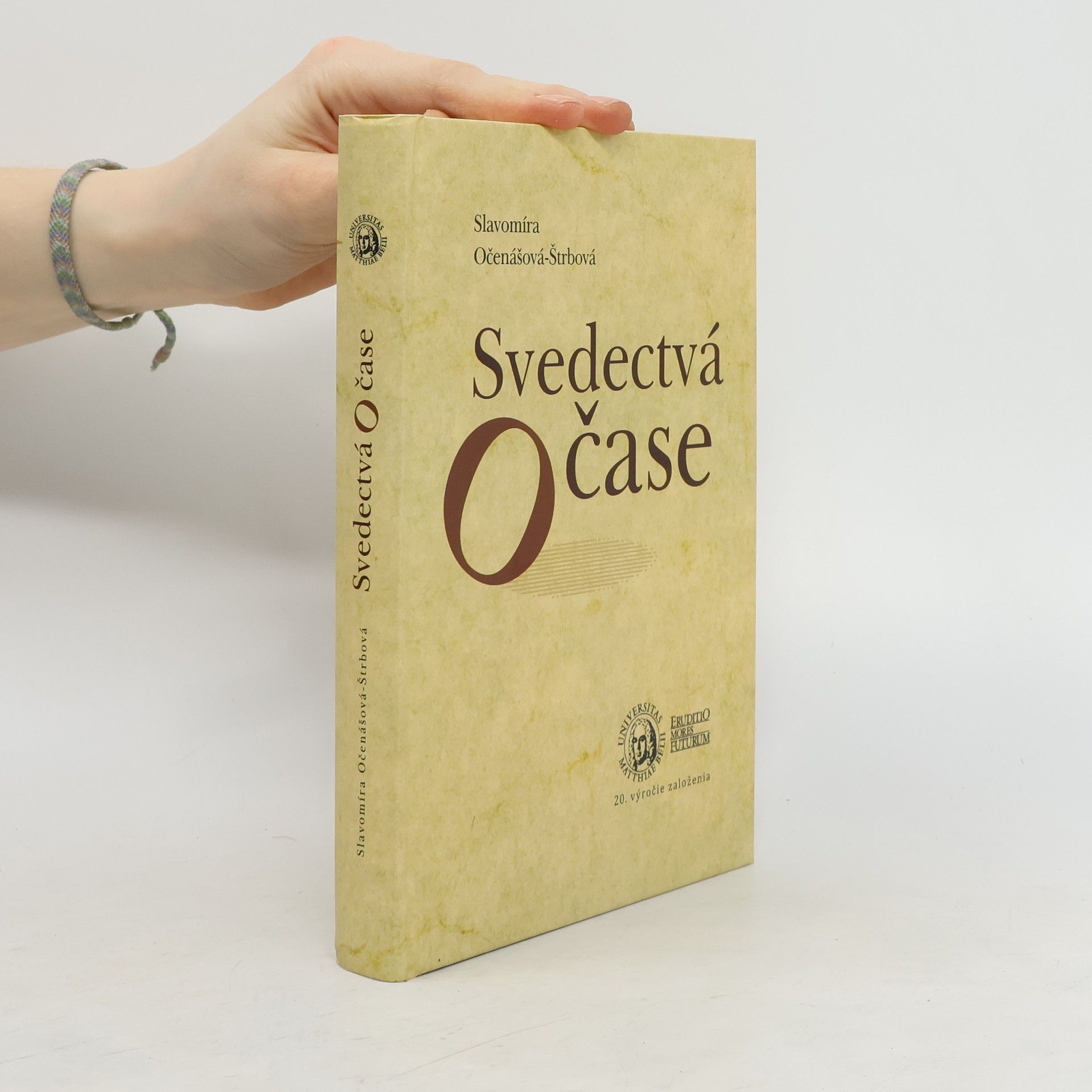 Slavomíra Očenášová-Štrbová Svedectvá o čase