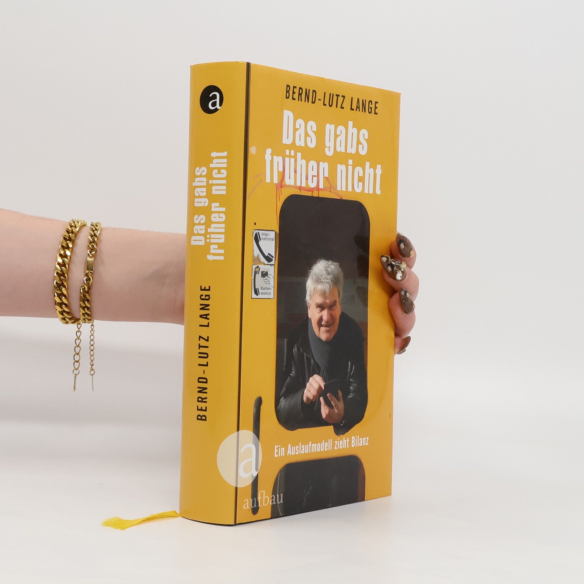 Bernd-Lutz Lange Das gabs früher nicht