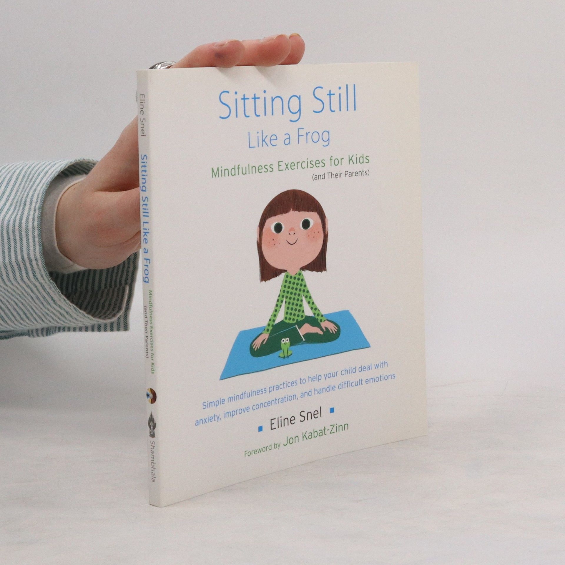 Eline Snel Sitting Still Like a Frog