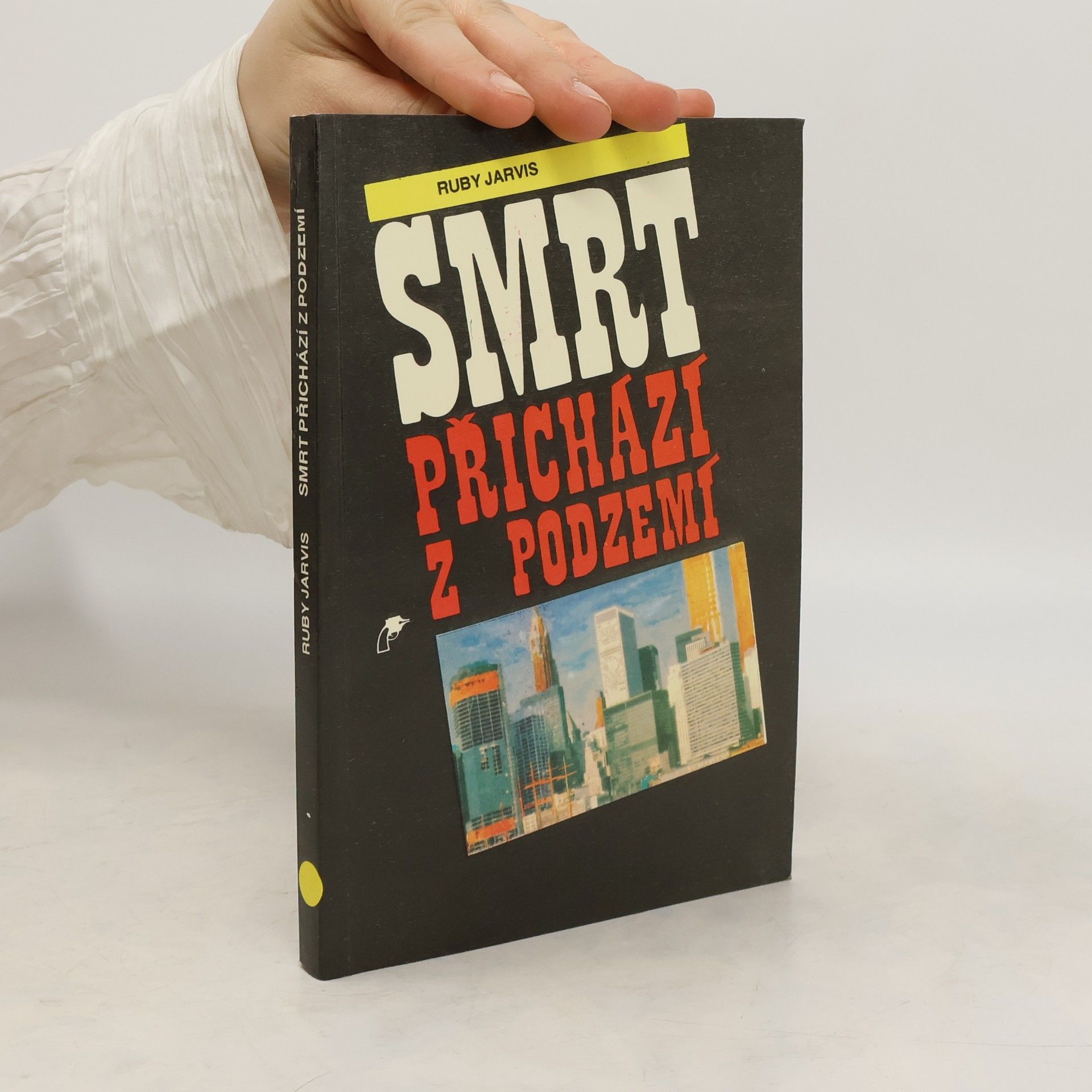 Ruby Jarvis Smrt přichází z podzemí