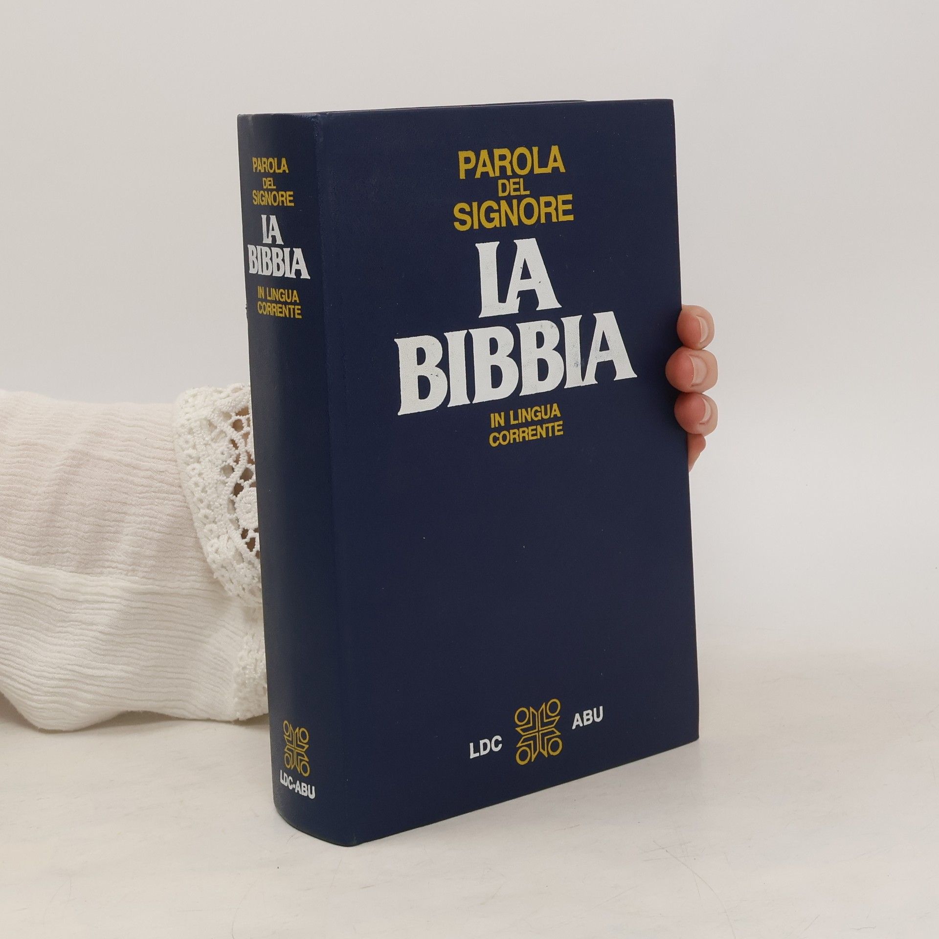 AA.VV. La Bibbia. Parola del Signore in lingua corrente