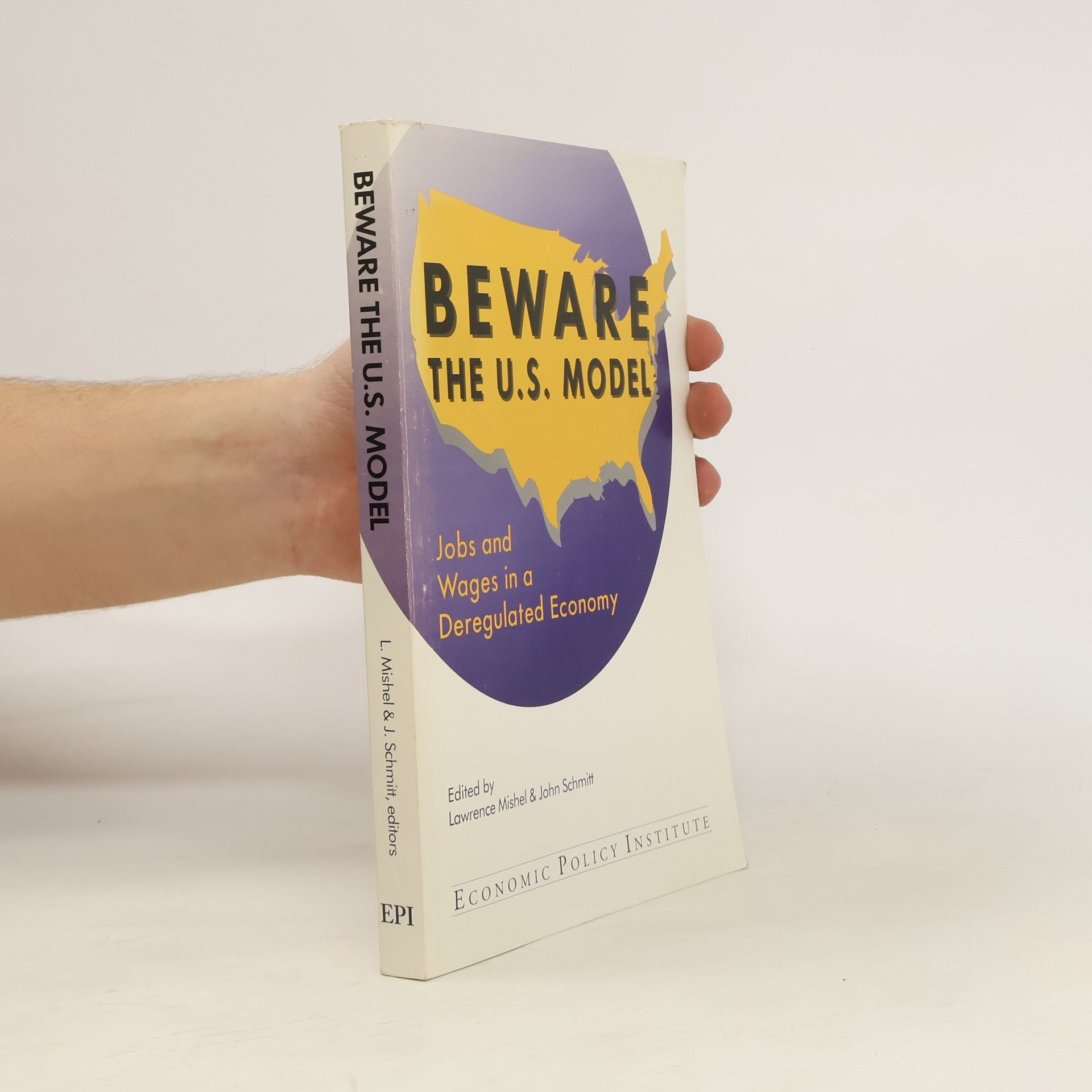 Lawrence R. Mishel Beware the U.S. Model
