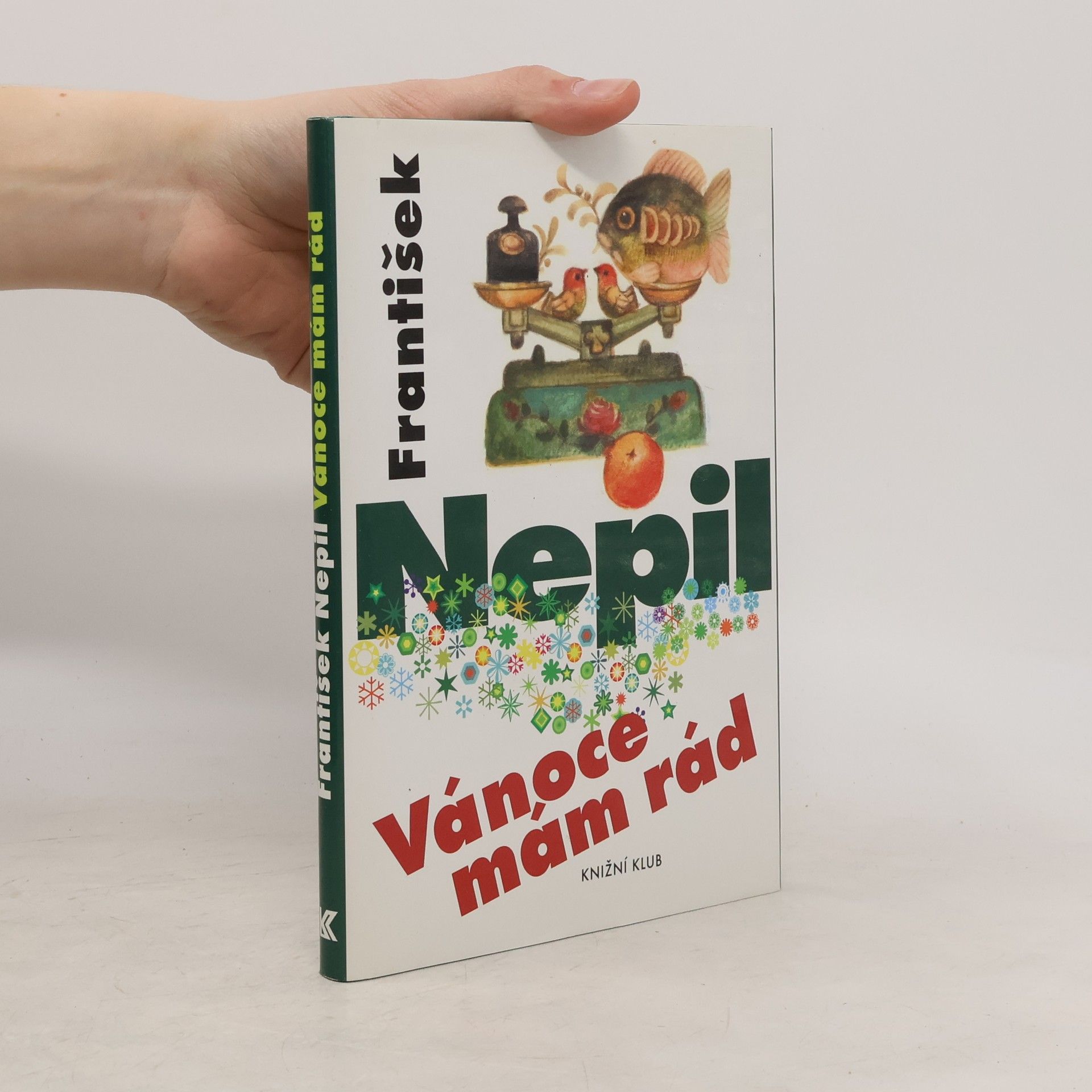 František Nepil Vánoce mám rád