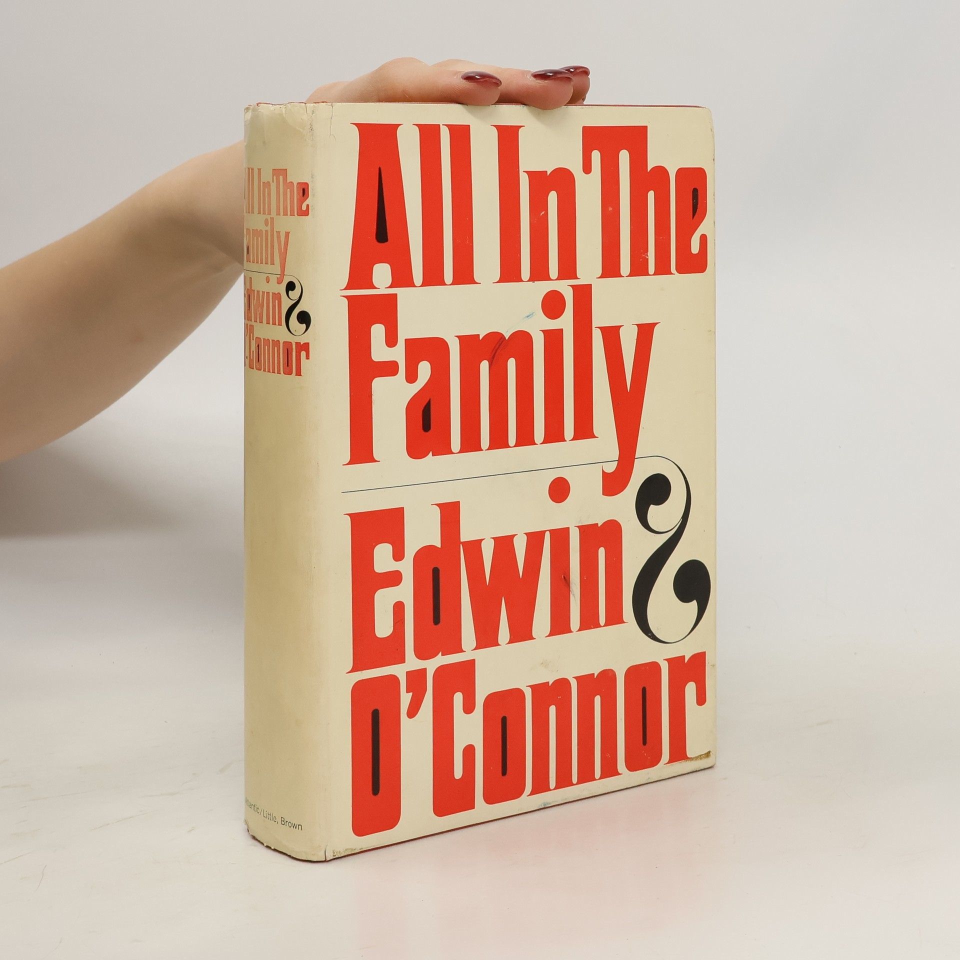 Edwin O'Connor All in the Family