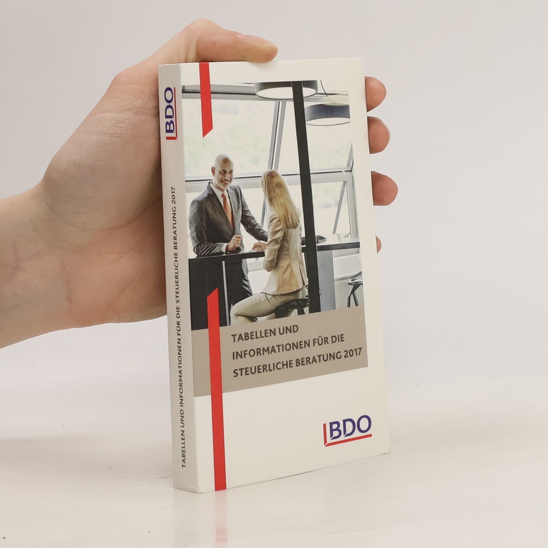 Collectif d'auteurs Tabellen und Informationen für die Steuerliche Beratung 2017