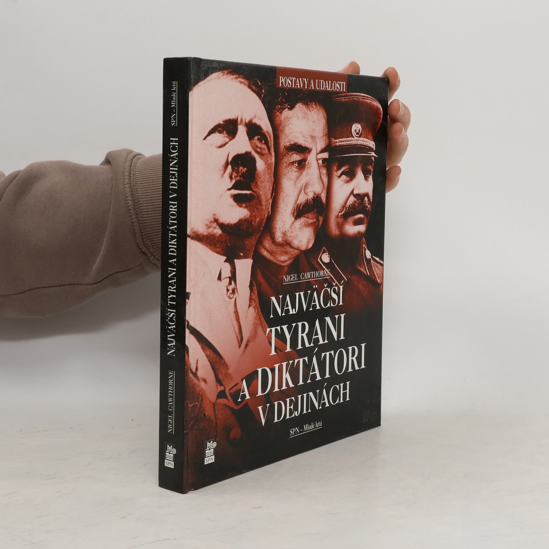 Nigel Cawthorne Najväčší tyrani a diktátori v dejinách