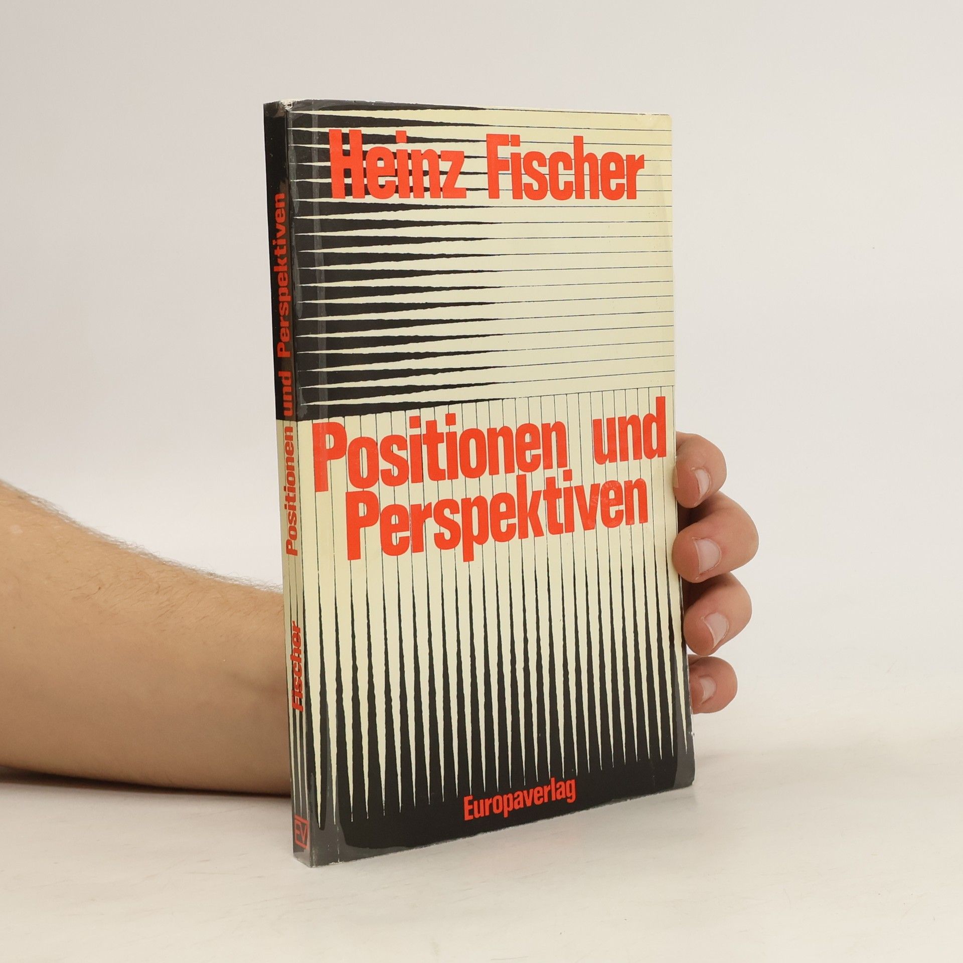 Heinz Fischer Positionen und Perspektiven