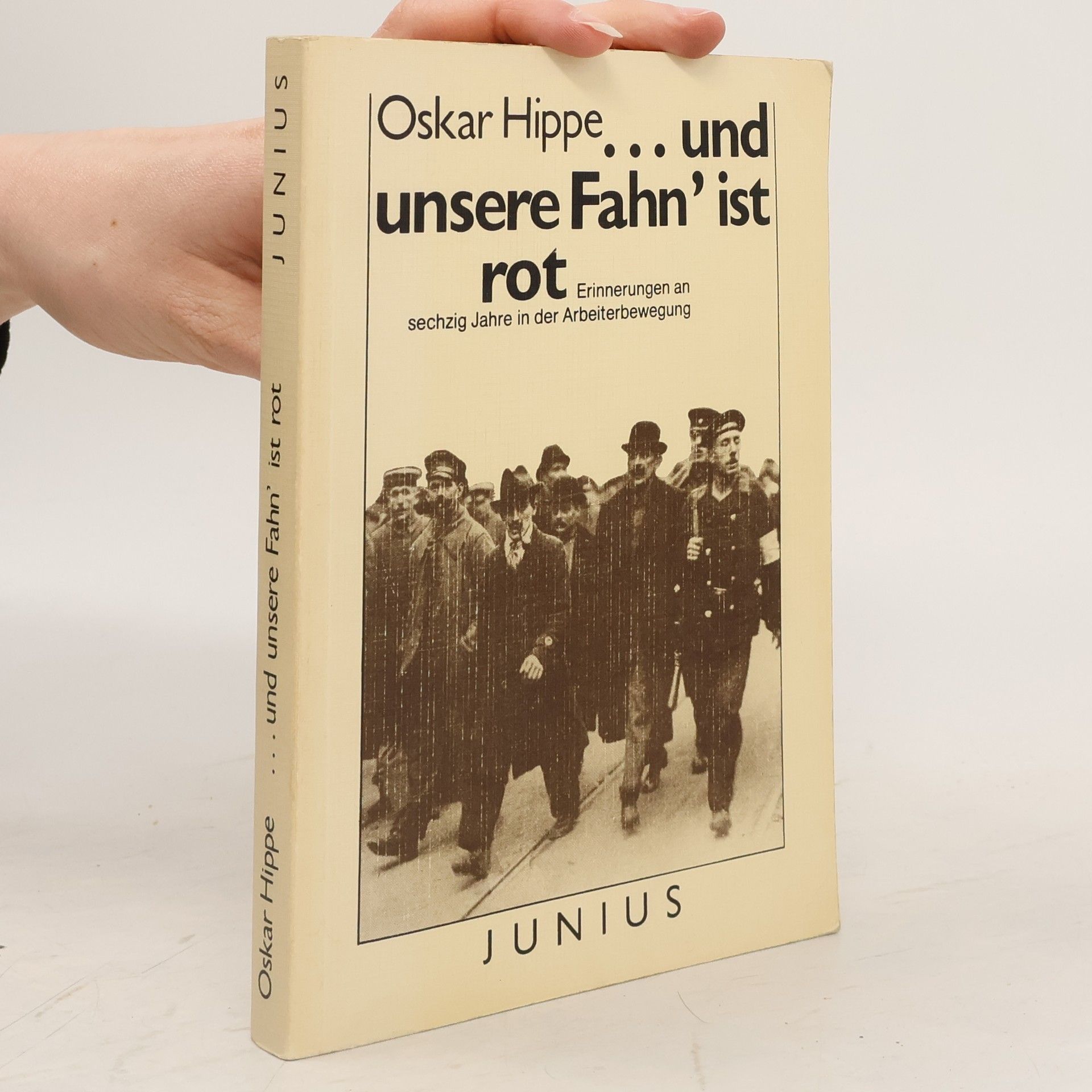 Oskar Hippe Und unsere Fahn' ist rot