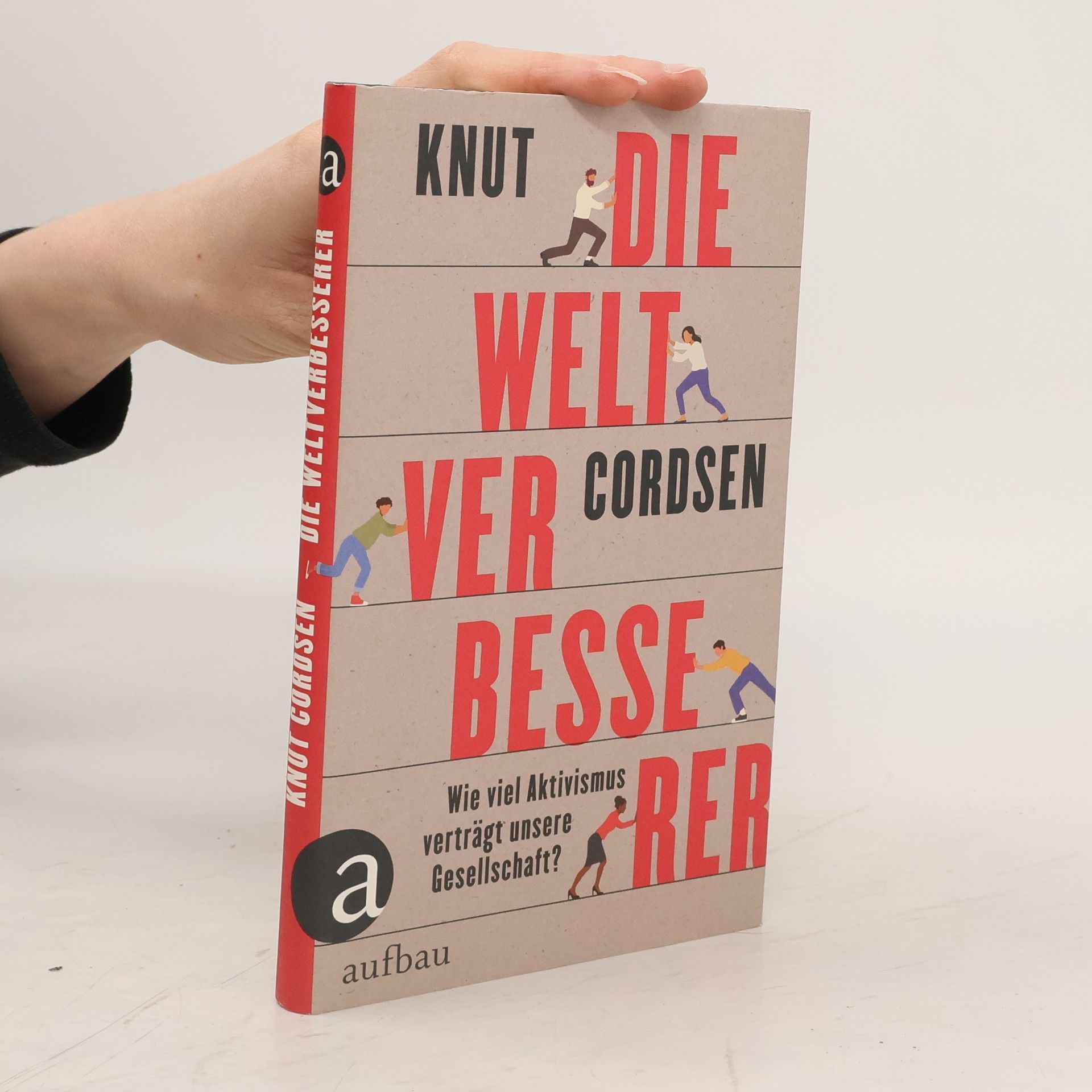 Knut Cordsen Die Weltverbesserer