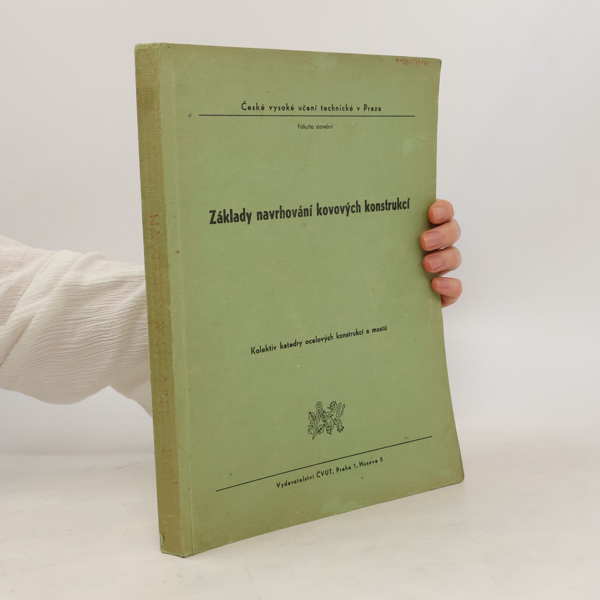 Collectif d'auteurs Základy navrhování kovových konstrukcí