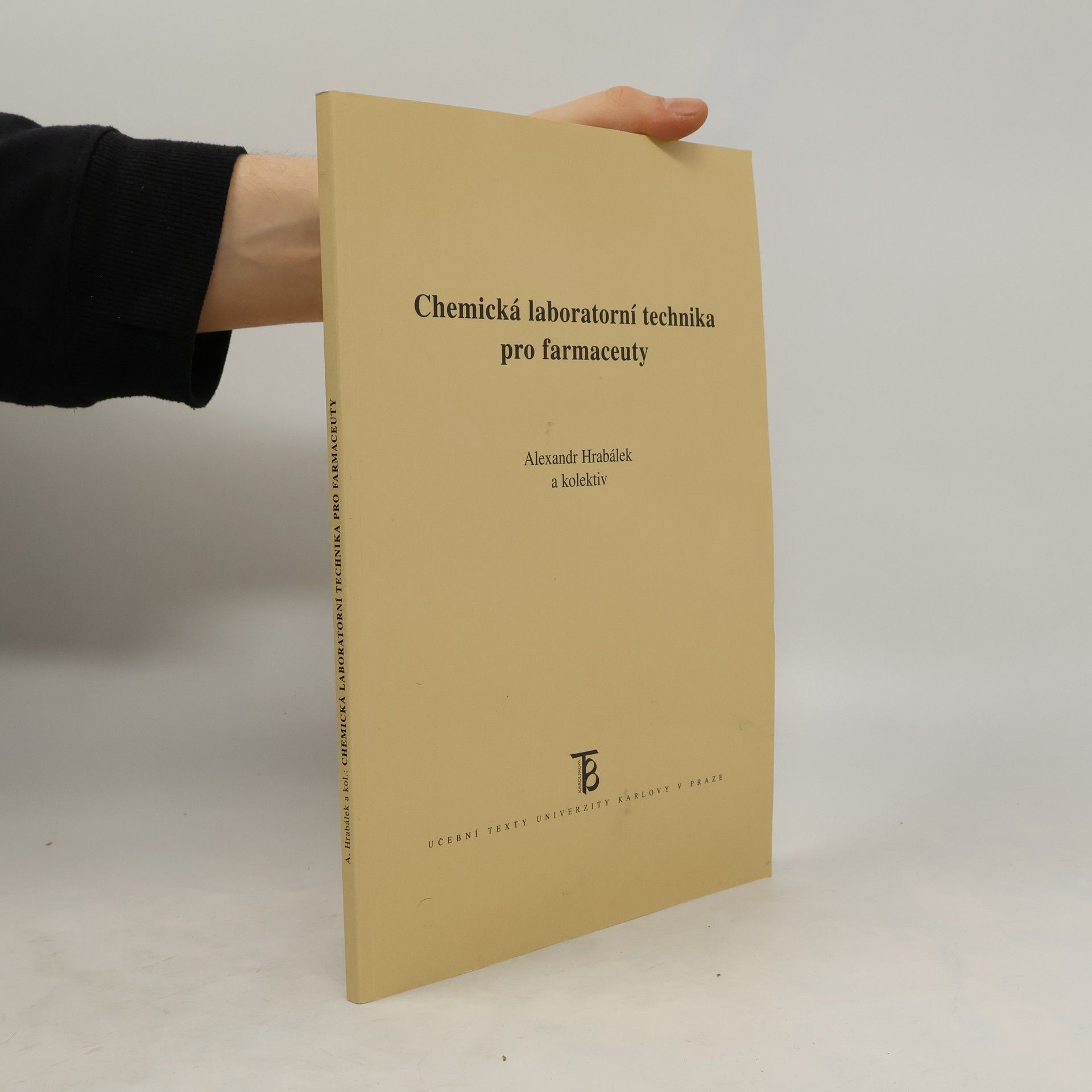 Alexandr Hrabálek Chemická laboratorní technika pro farmaceuty