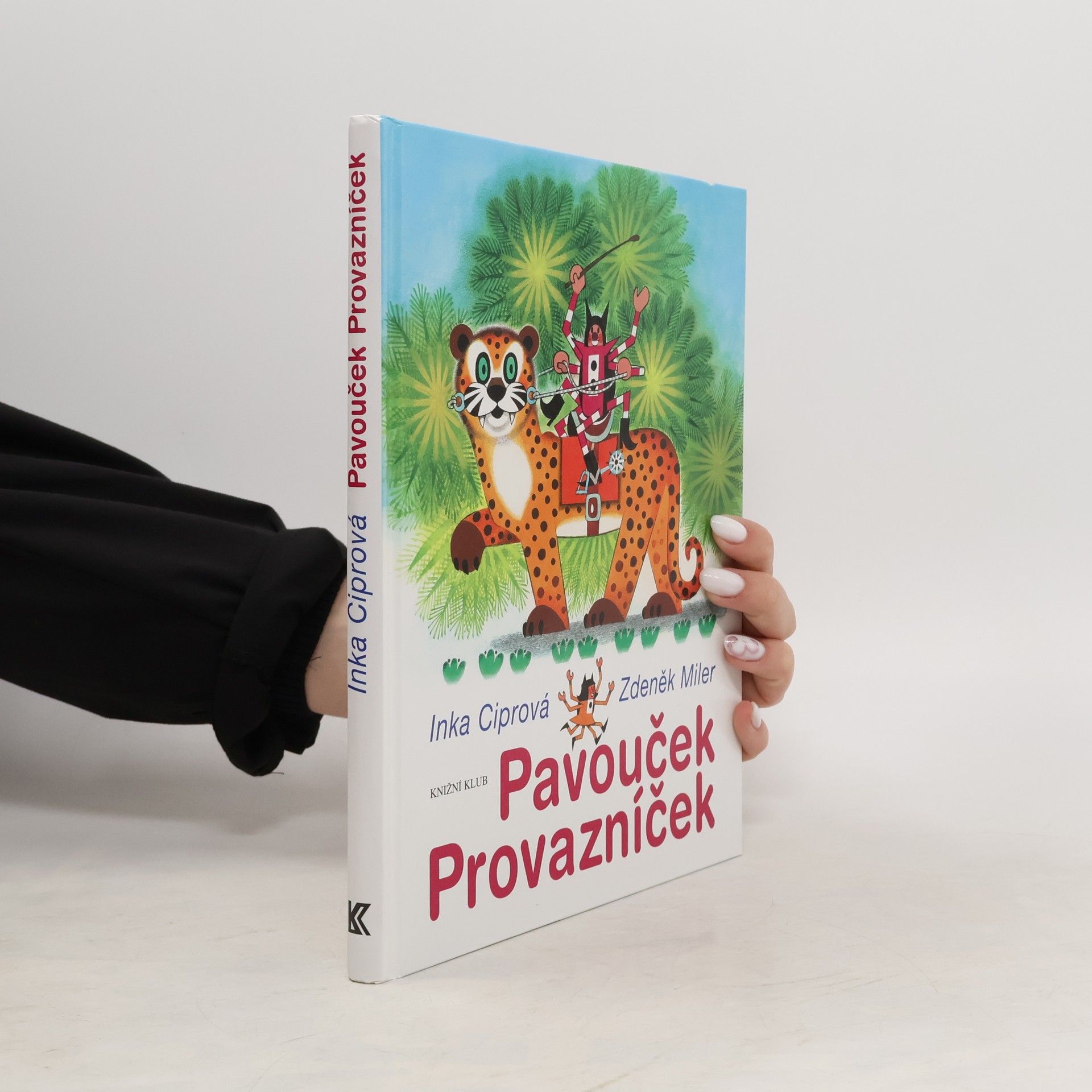 Ciprová Inka Pavouček Provazníček