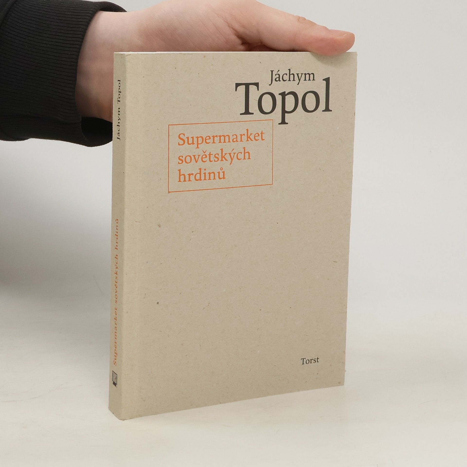 Jáchym Topol Supermarket sovětských hrdinů
