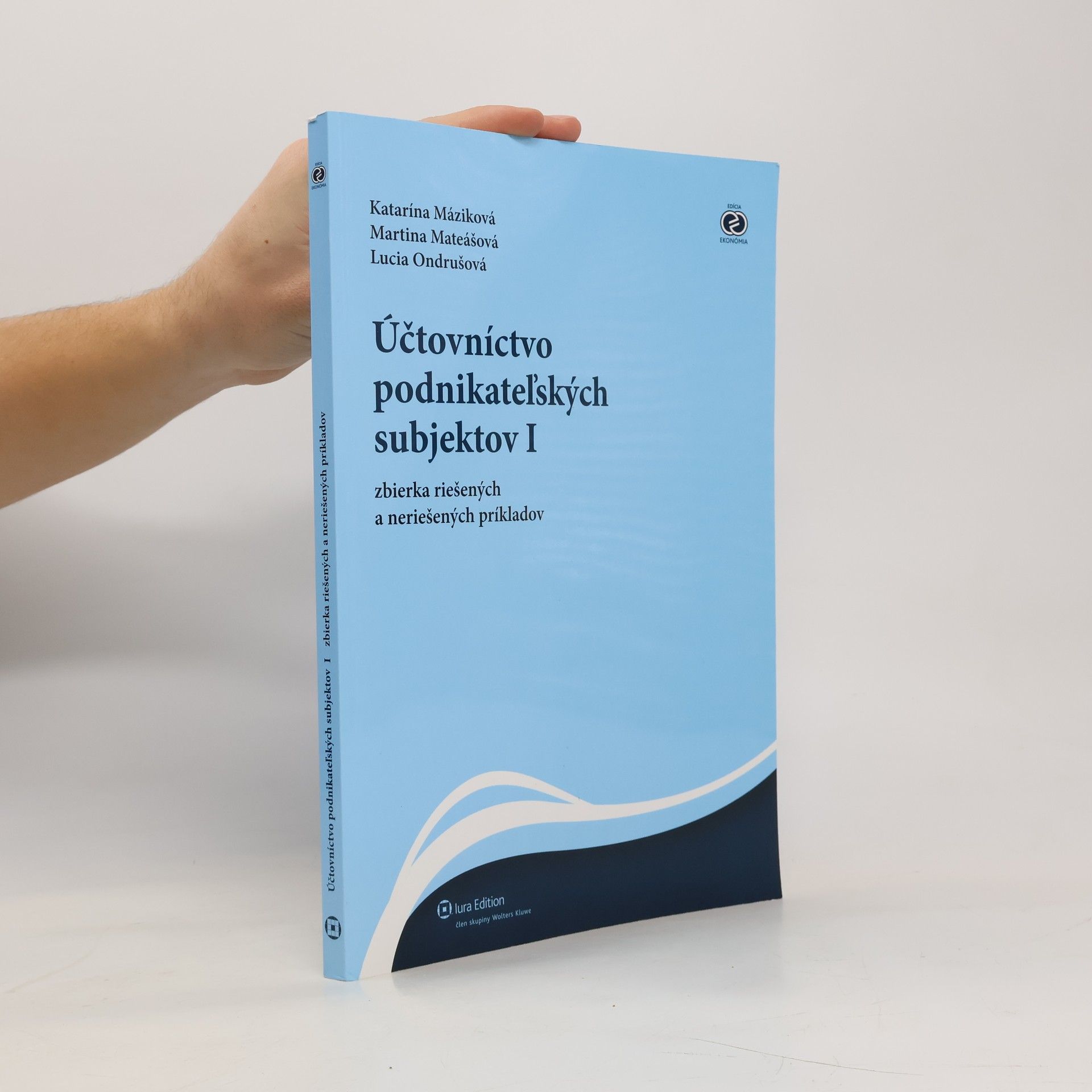 Katarína Máziková Účtovníctvo podnikateľských subjektov I