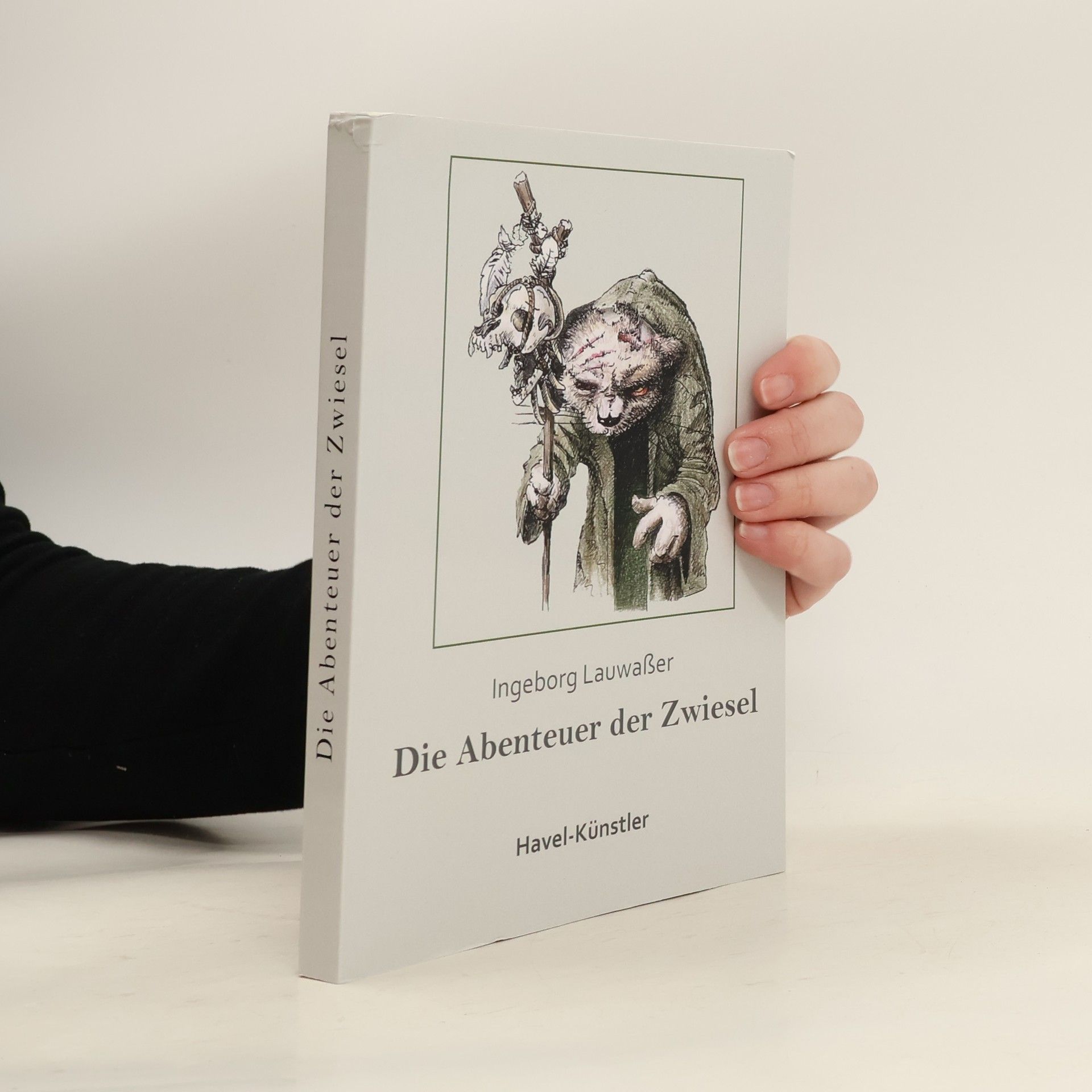 Ingeborg Lauwaßer Die Abenteuer der Zwiesel